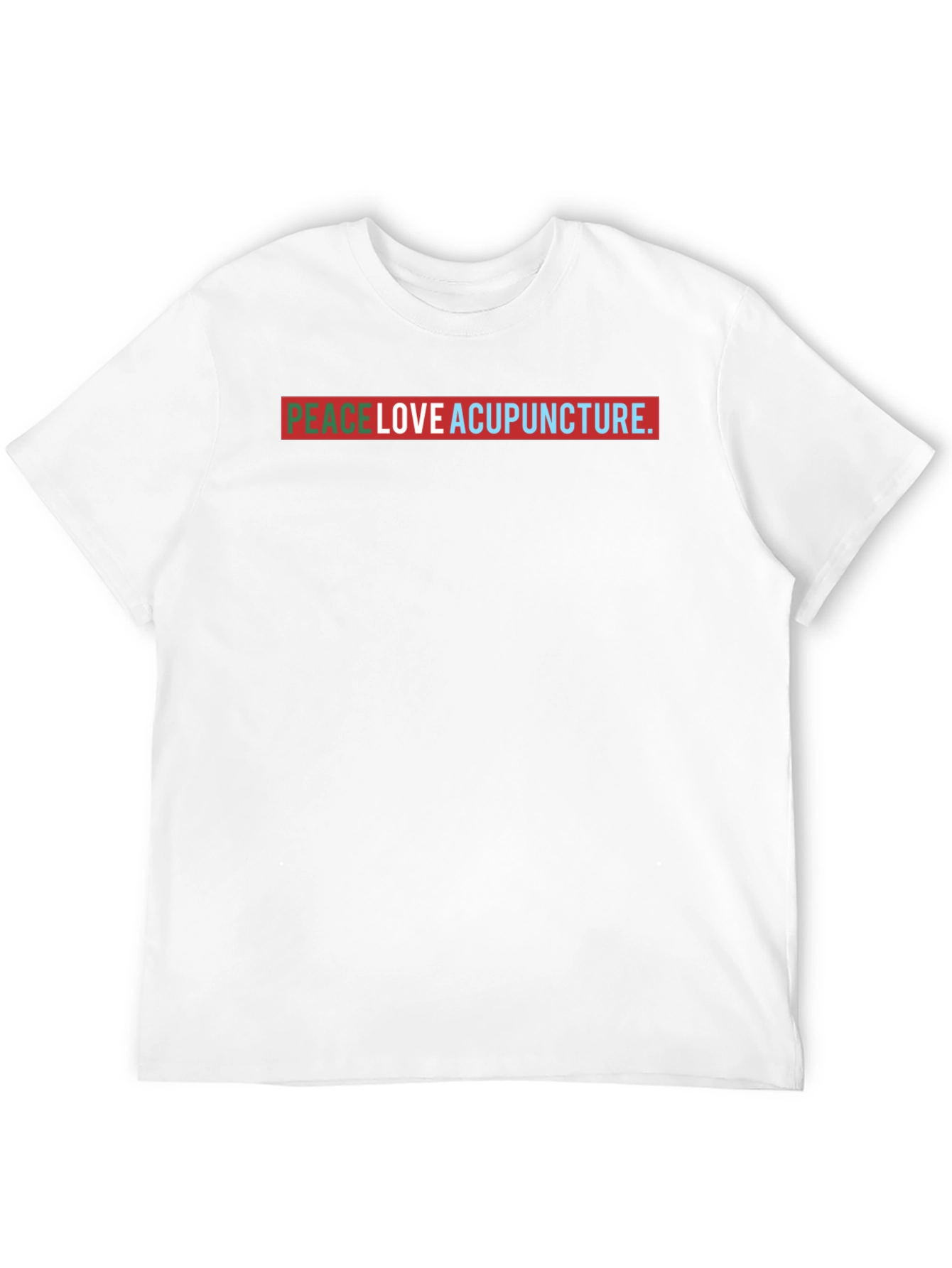 Peace Love Acupuncture Graphic T-Shirt