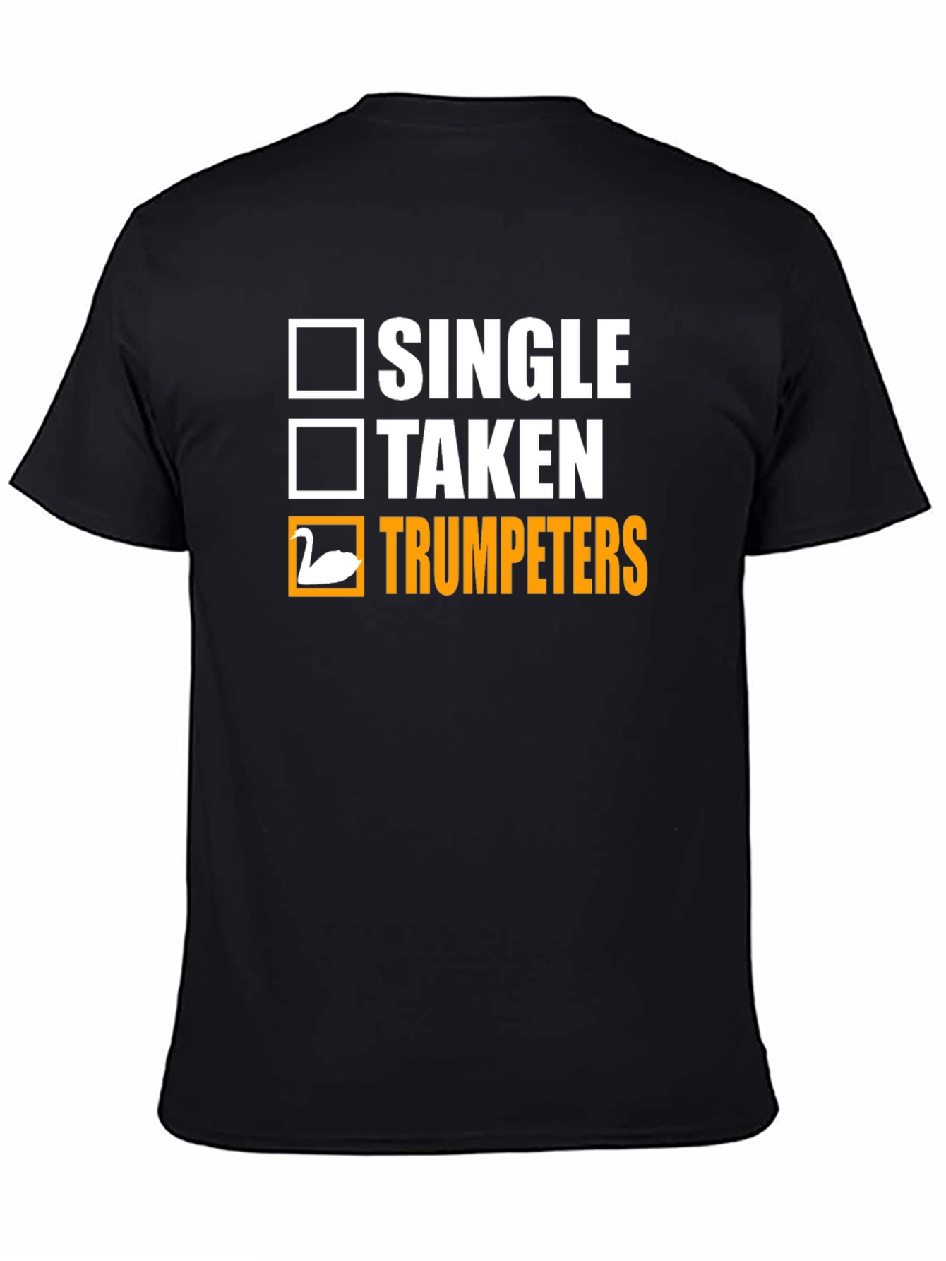 Trumpeters T-Shirt - Single Taken or Trumpeters?