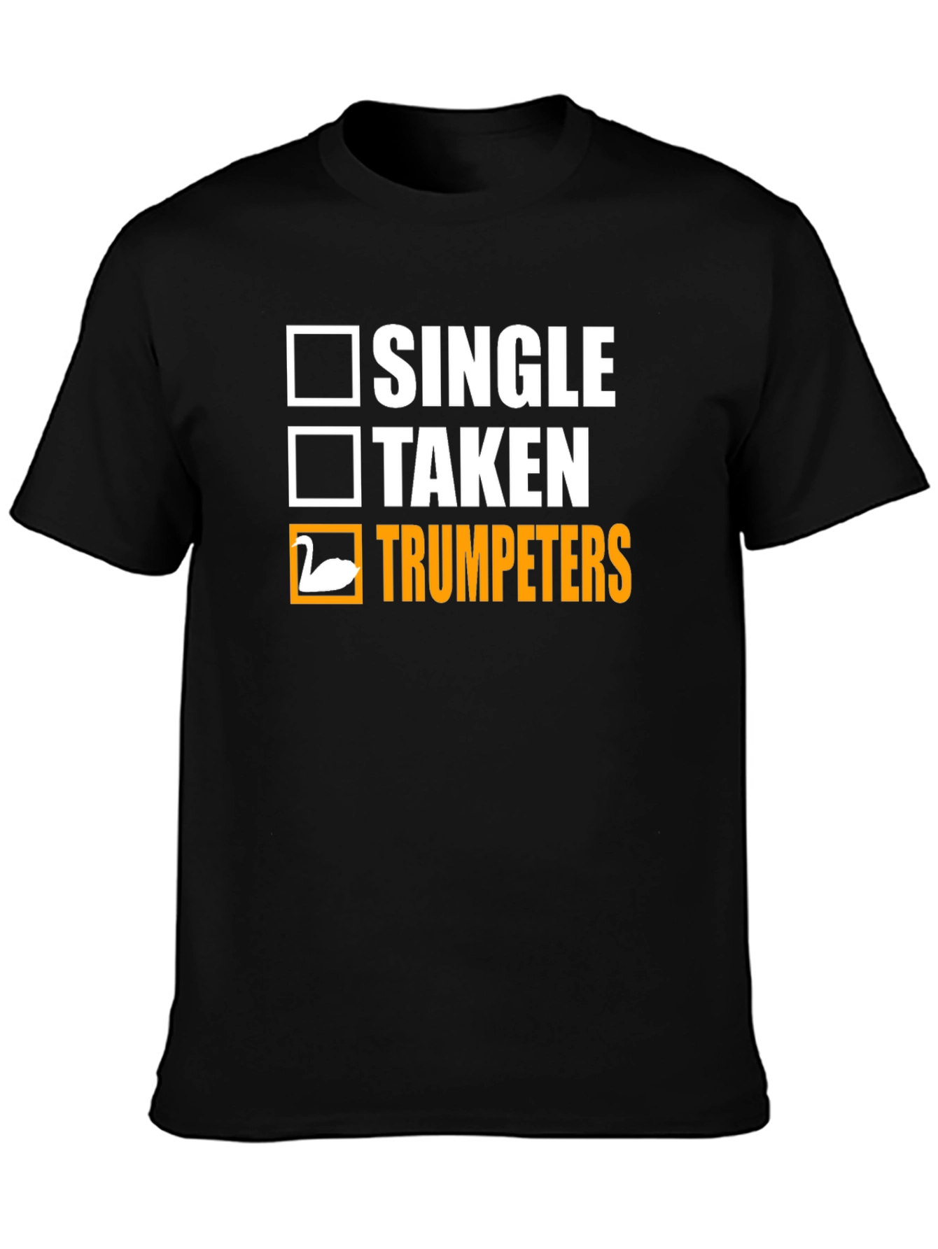 Trumpeters T-Shirt - Single Taken or Trumpeters?