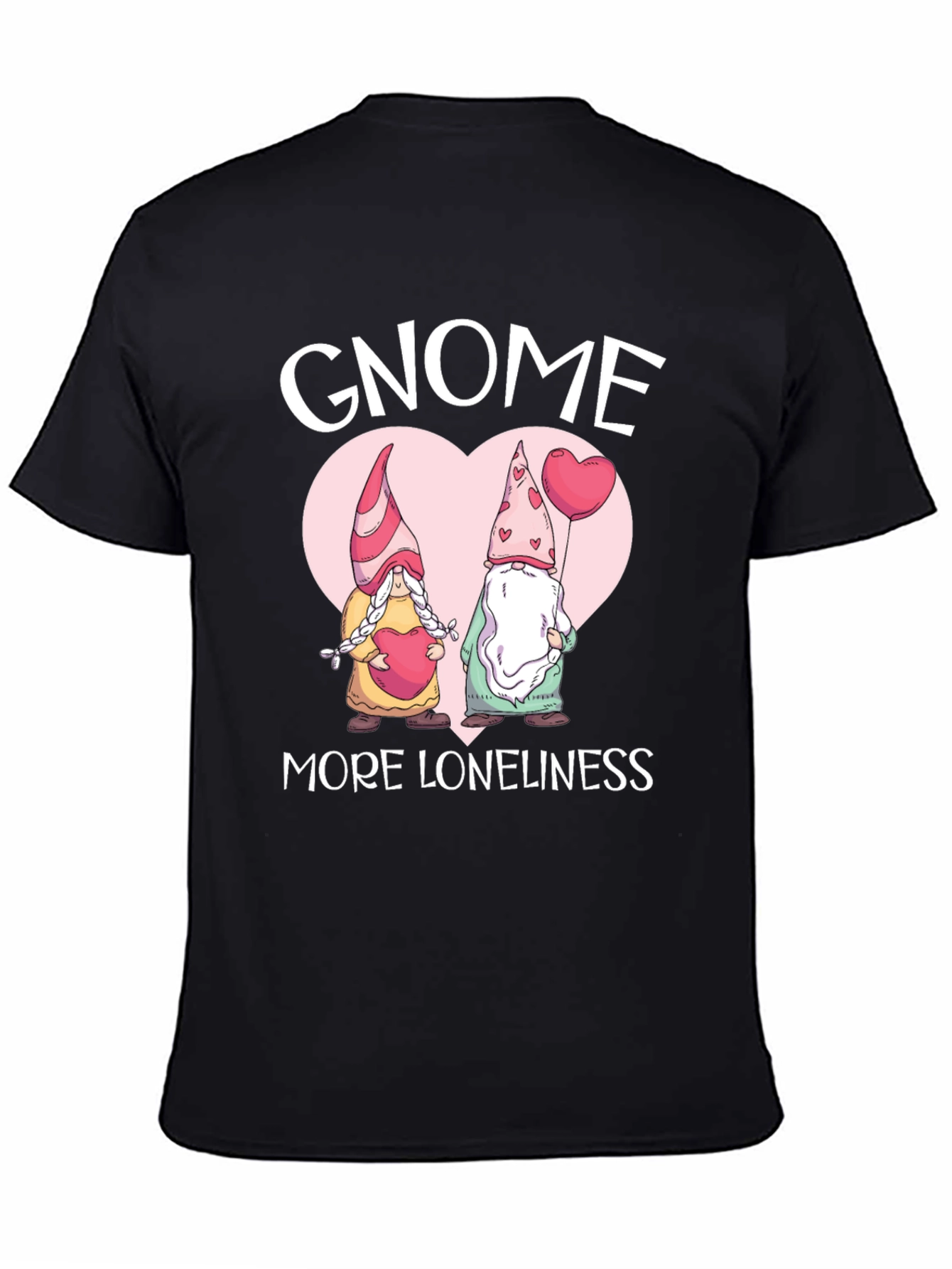 Gnome More Loneliness T-Shirt
