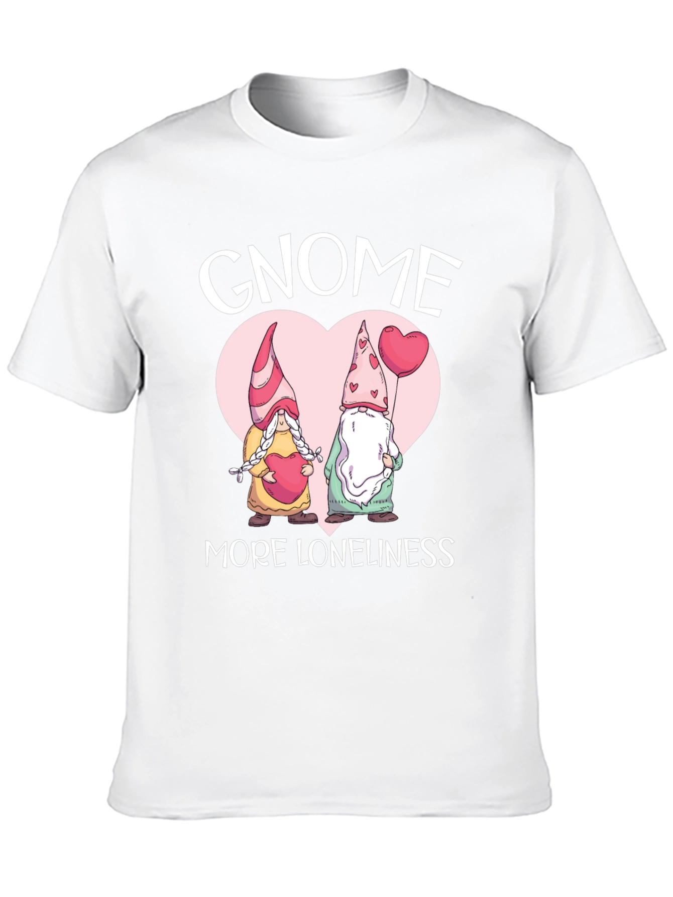 Gnome More Loneliness T-Shirt