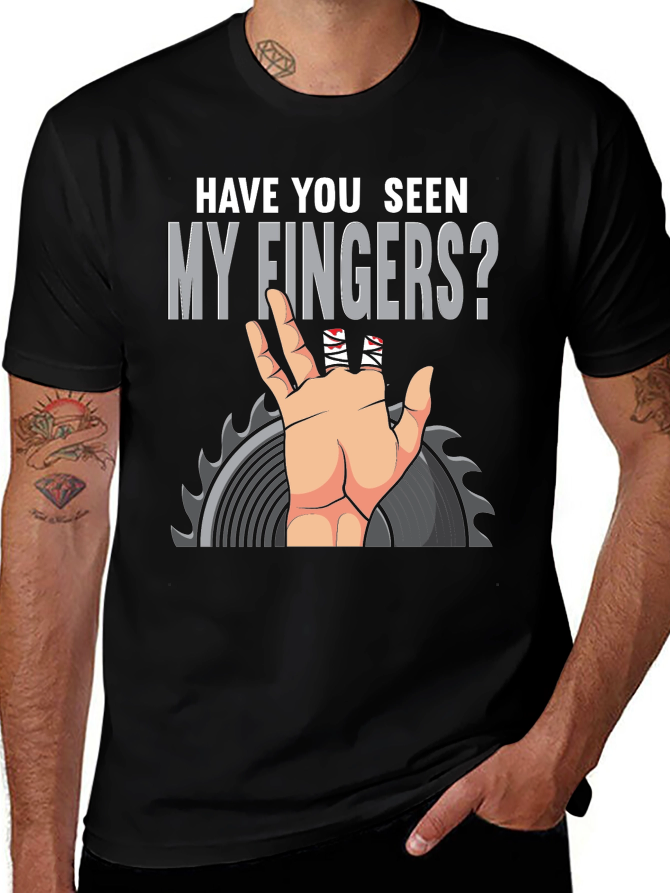 Have You Seen My Fingers? Funny Graphic T-Shirt