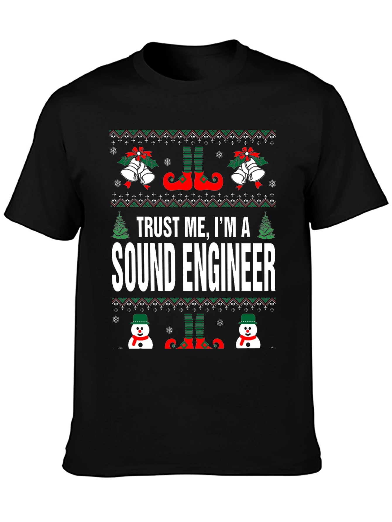 Trust Me Im A Sound Engineer Christmas T-Shirt