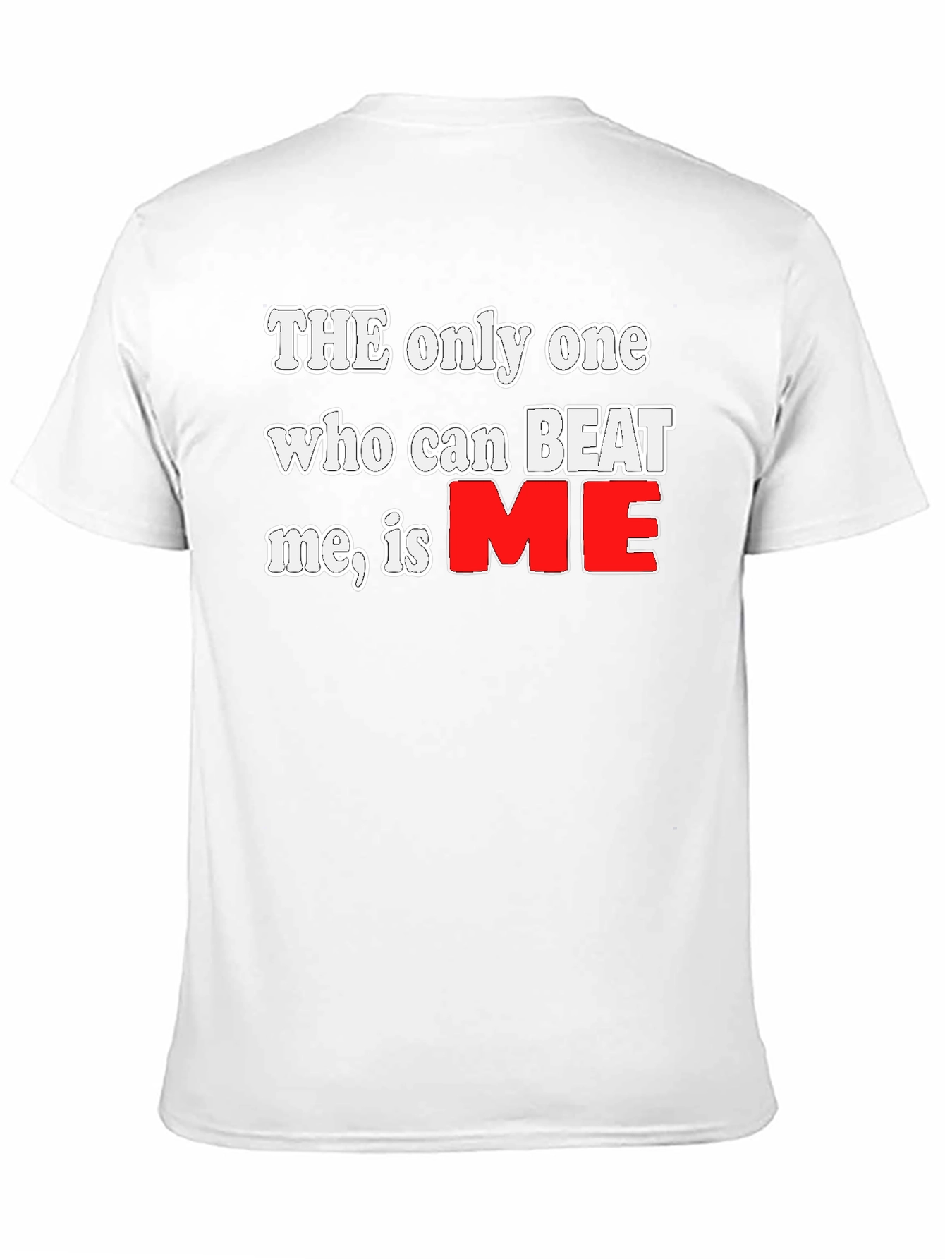 The Only One Graphic Tee - Motivational Shirt