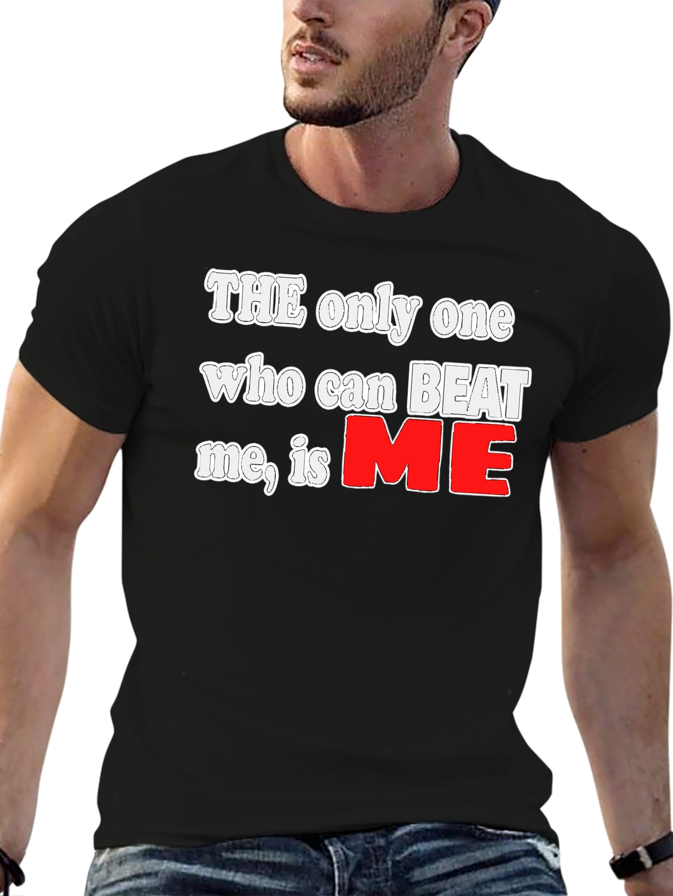 The Only One Graphic Tee - Motivational Shirt