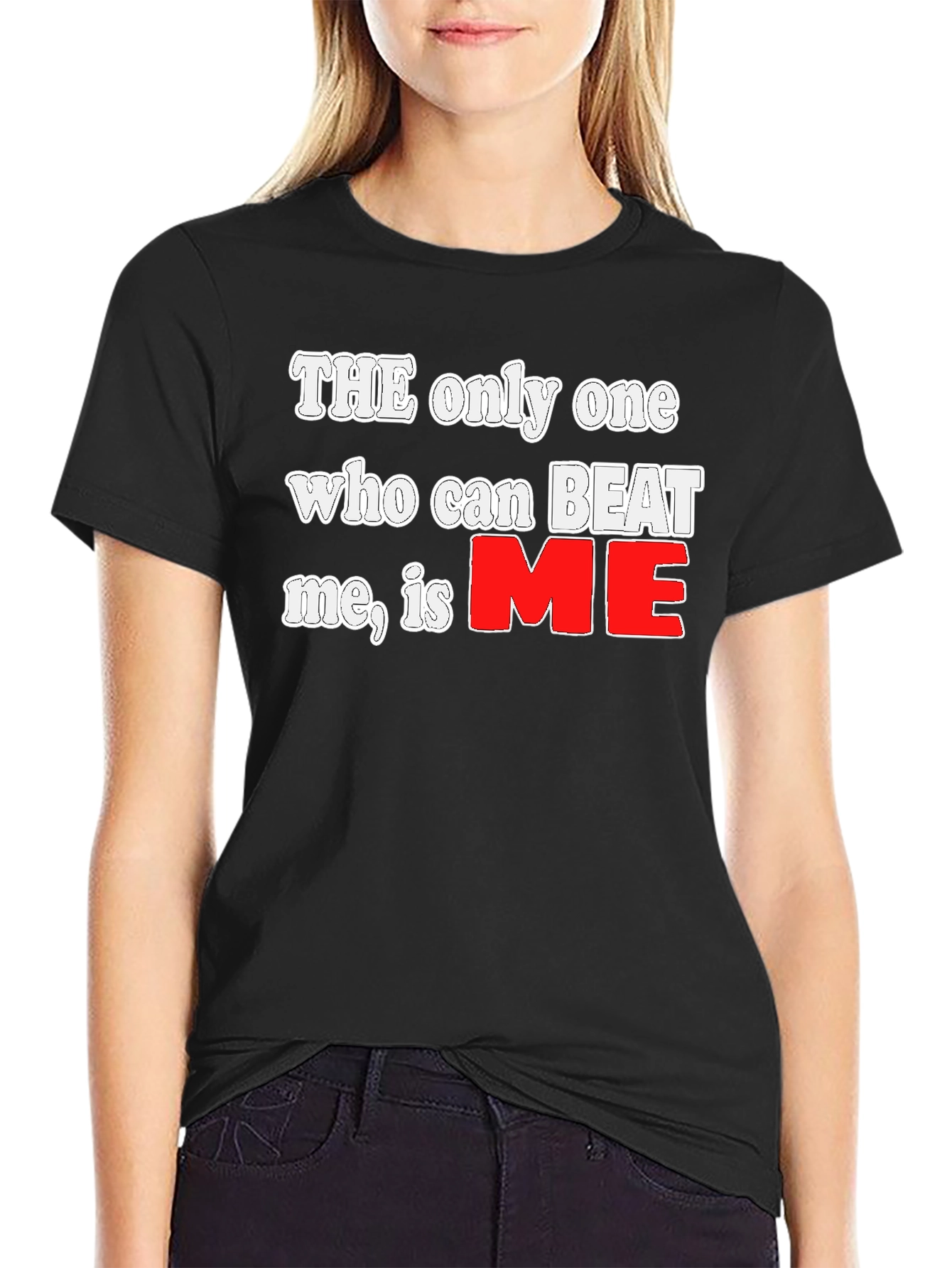 The Only One Graphic Tee - Motivational Shirt