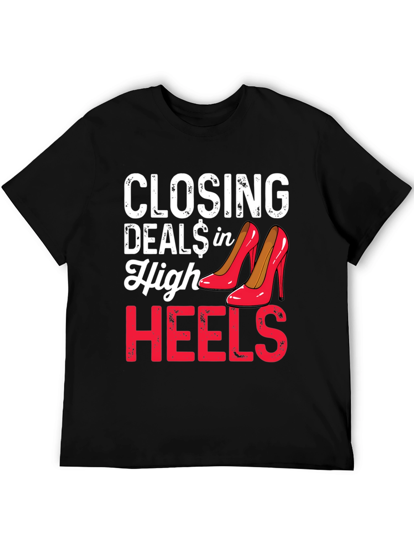 Closing Deals in High Heels Graphic Tee