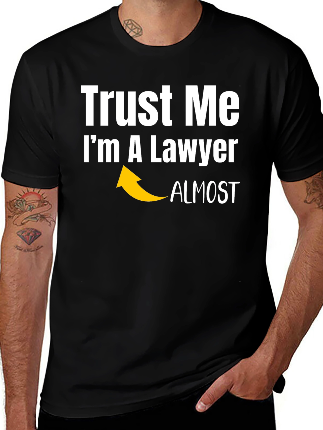 Trust Me Im Almost A Lawyer Funny T-Shirt