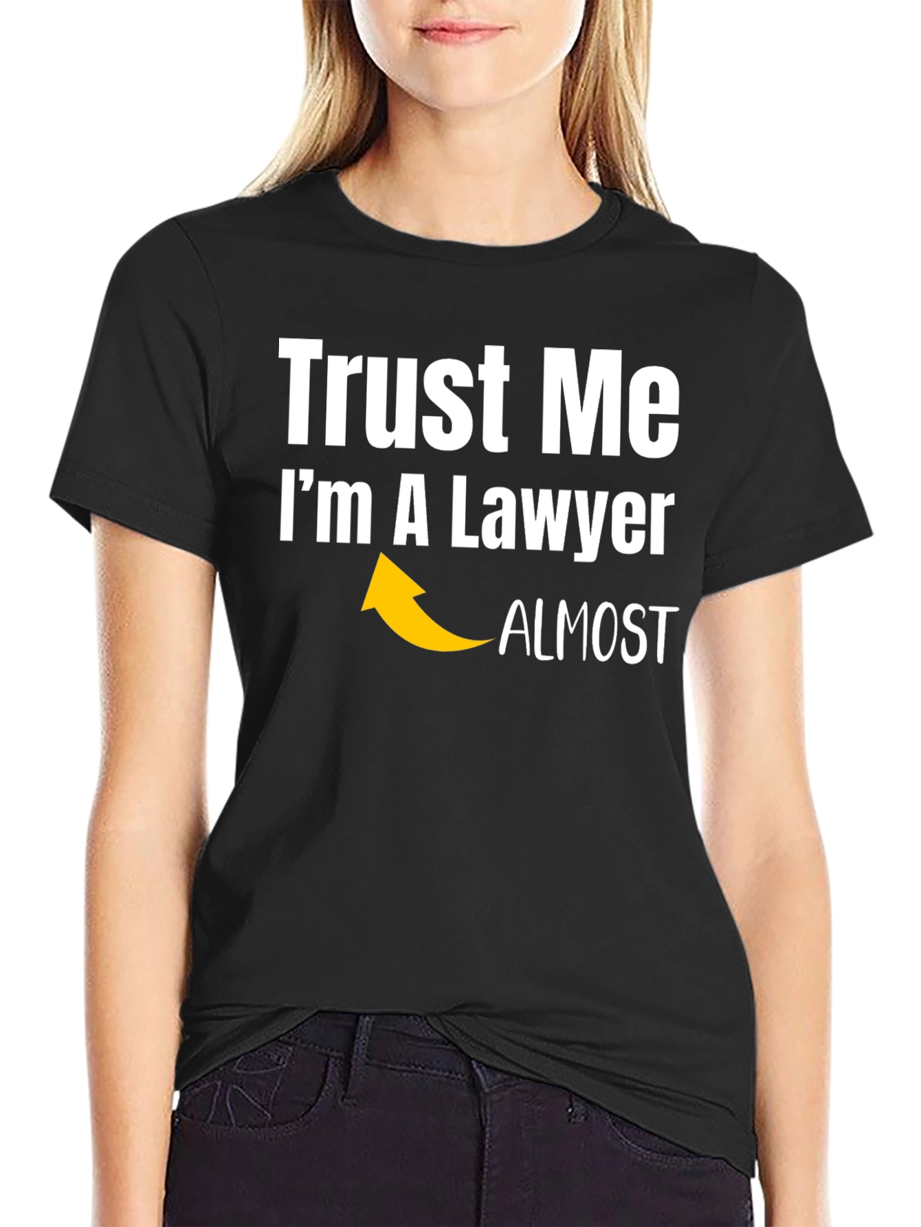 Trust Me Im Almost A Lawyer Funny T-Shirt