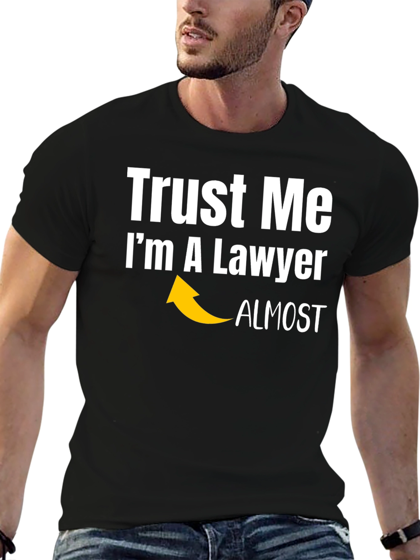 Trust Me Im Almost A Lawyer Funny T-Shirt