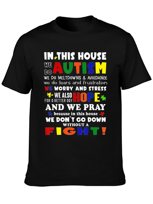 Autism Awareness T-Shirt - In This House We Do Autism