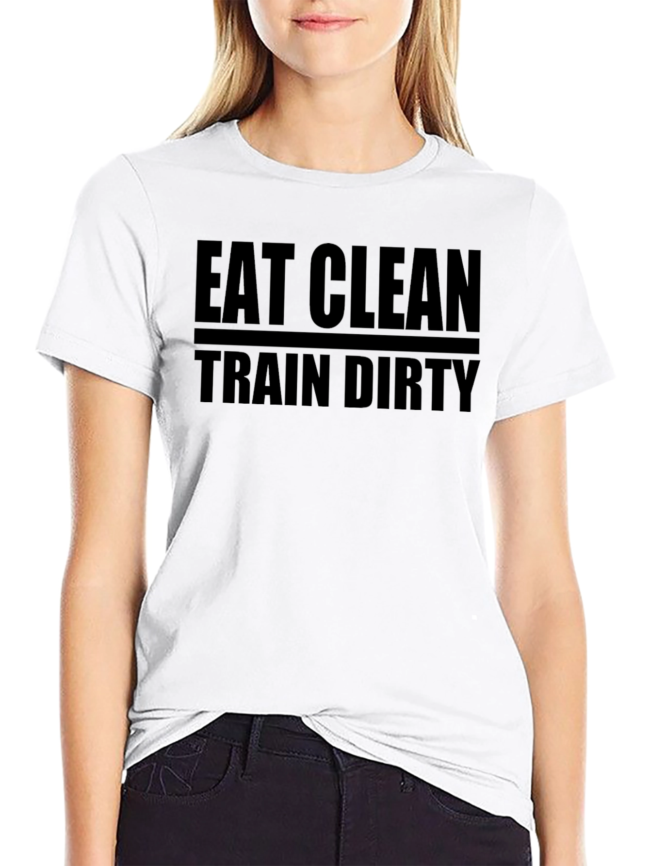 Eat Clean Train Dirty Graphic Tee - Fitness Lifestyle