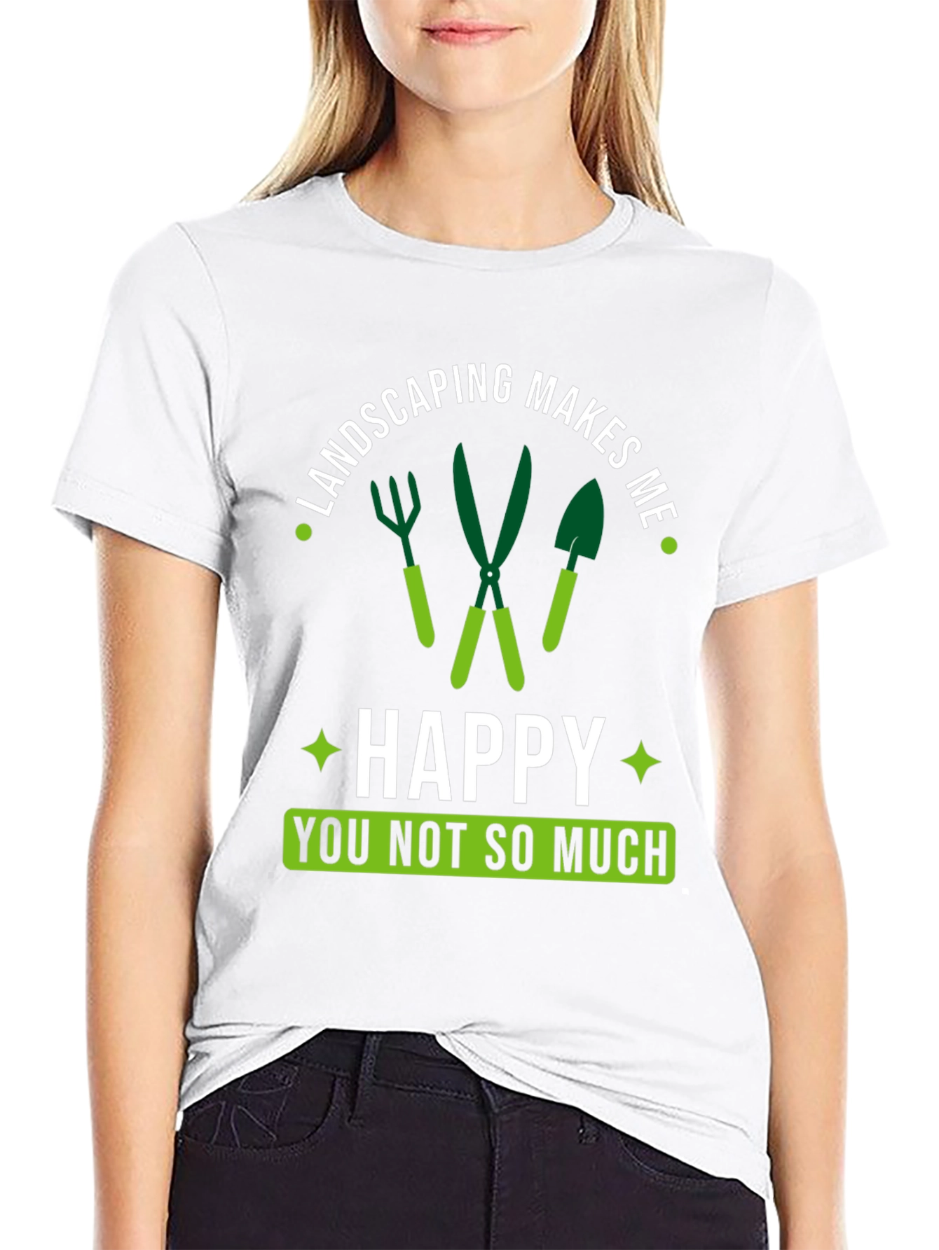 Landscaping Makes Me Happy T-Shirt
