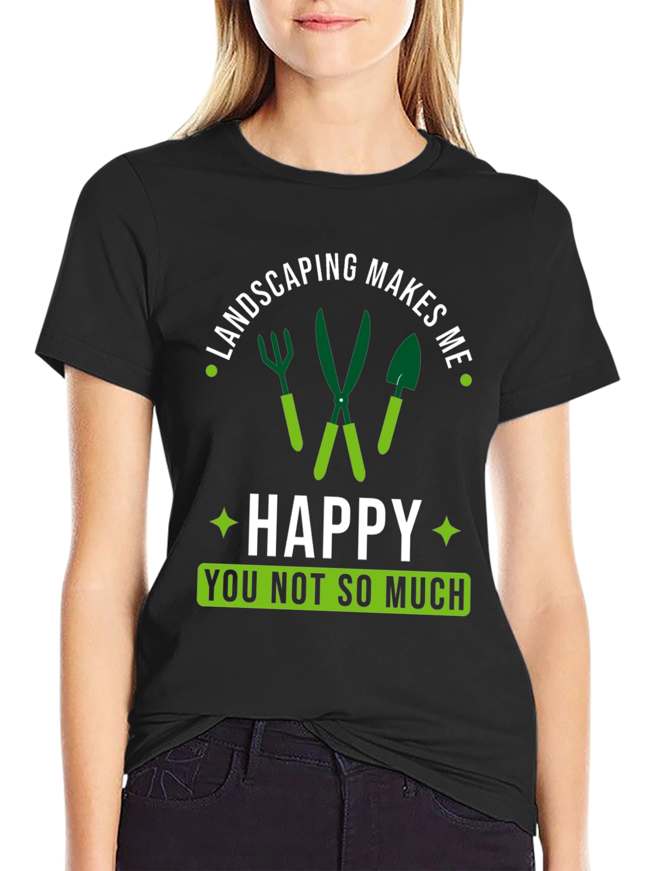 Landscaping Makes Me Happy T-Shirt
