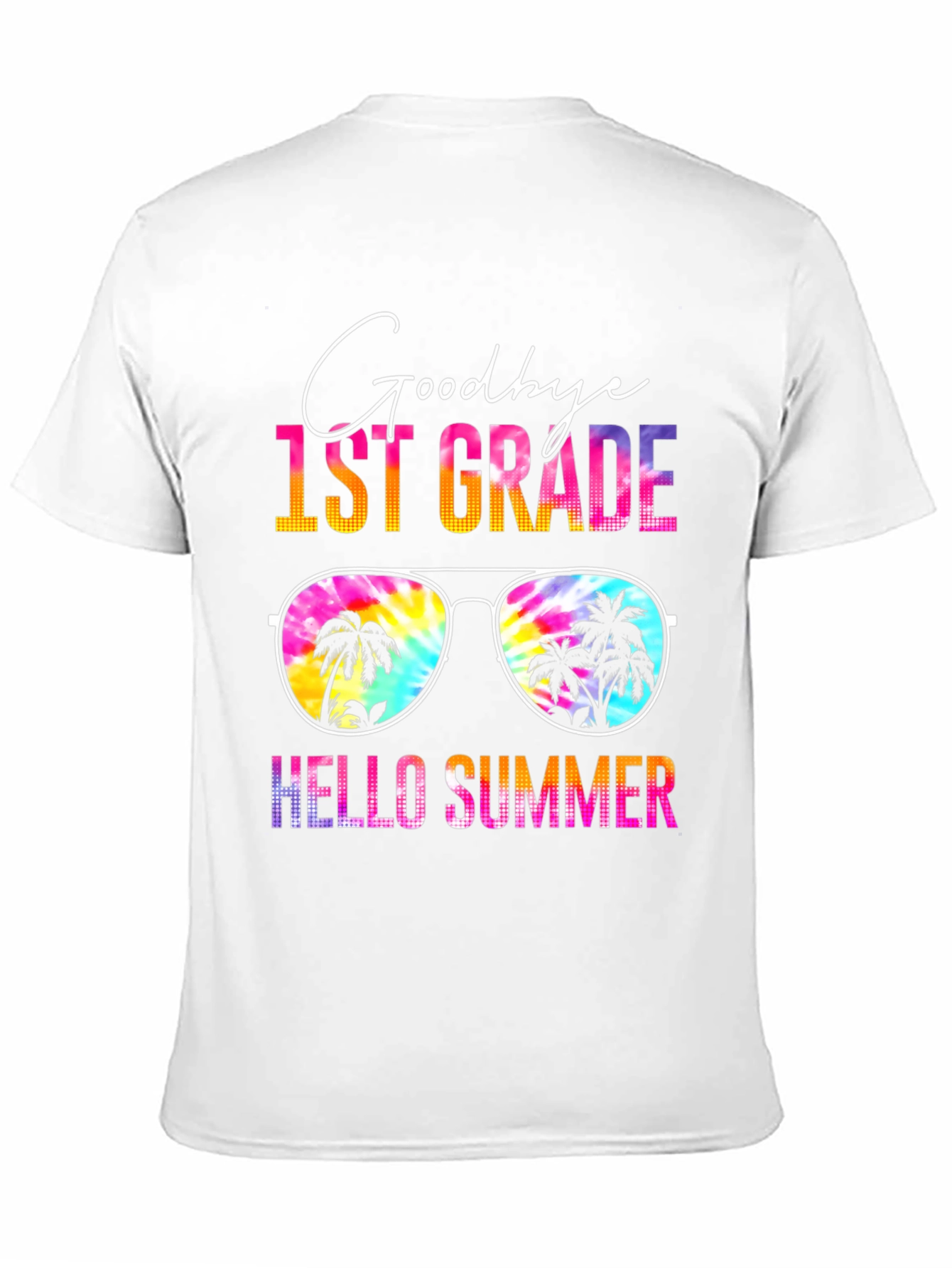 Goodbye 1st Grade Hello Summer T-Shirt