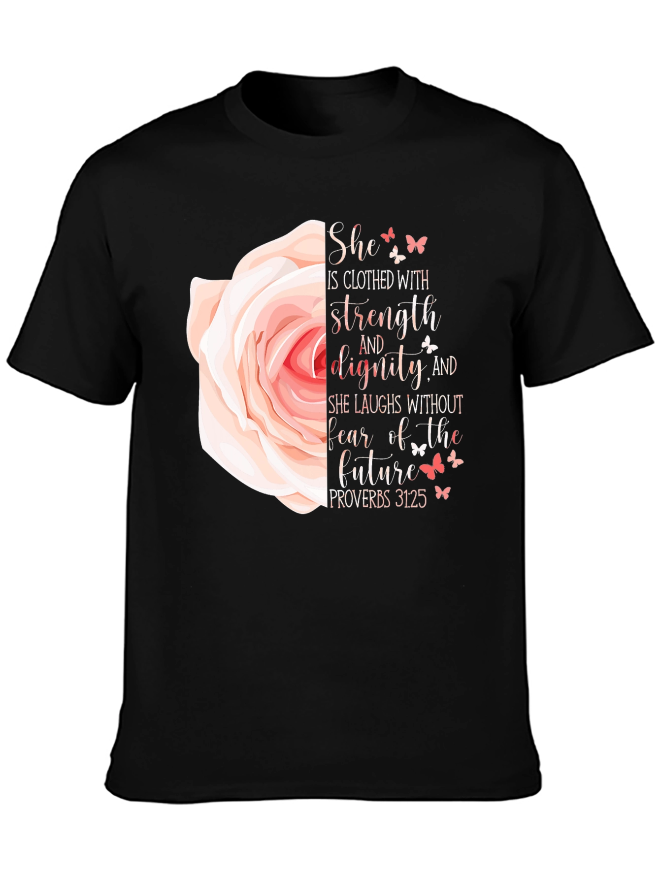 She is Clothed With Strength T-Shirt