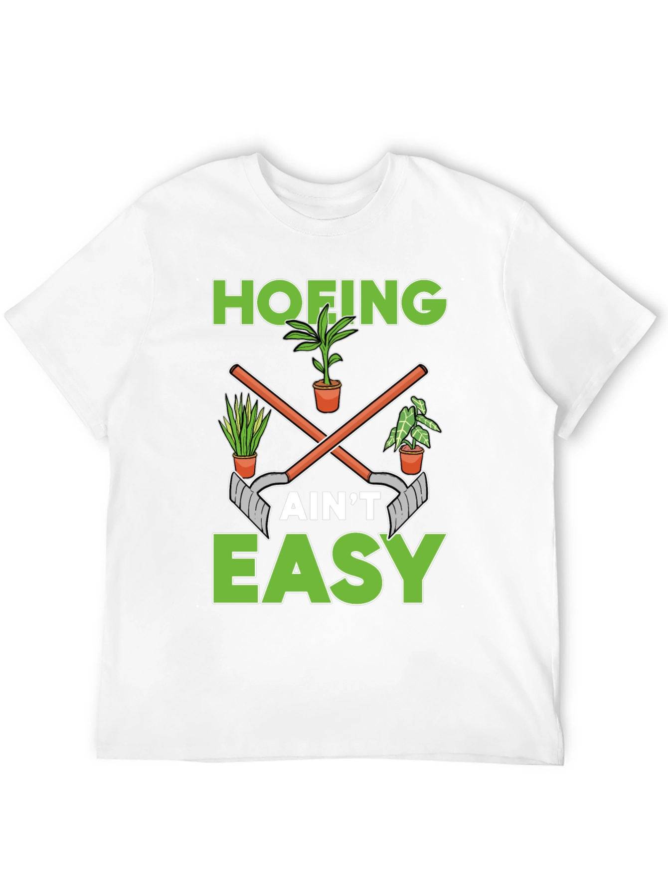 Hofing Aint Easy Garden Humor T-Shirt
