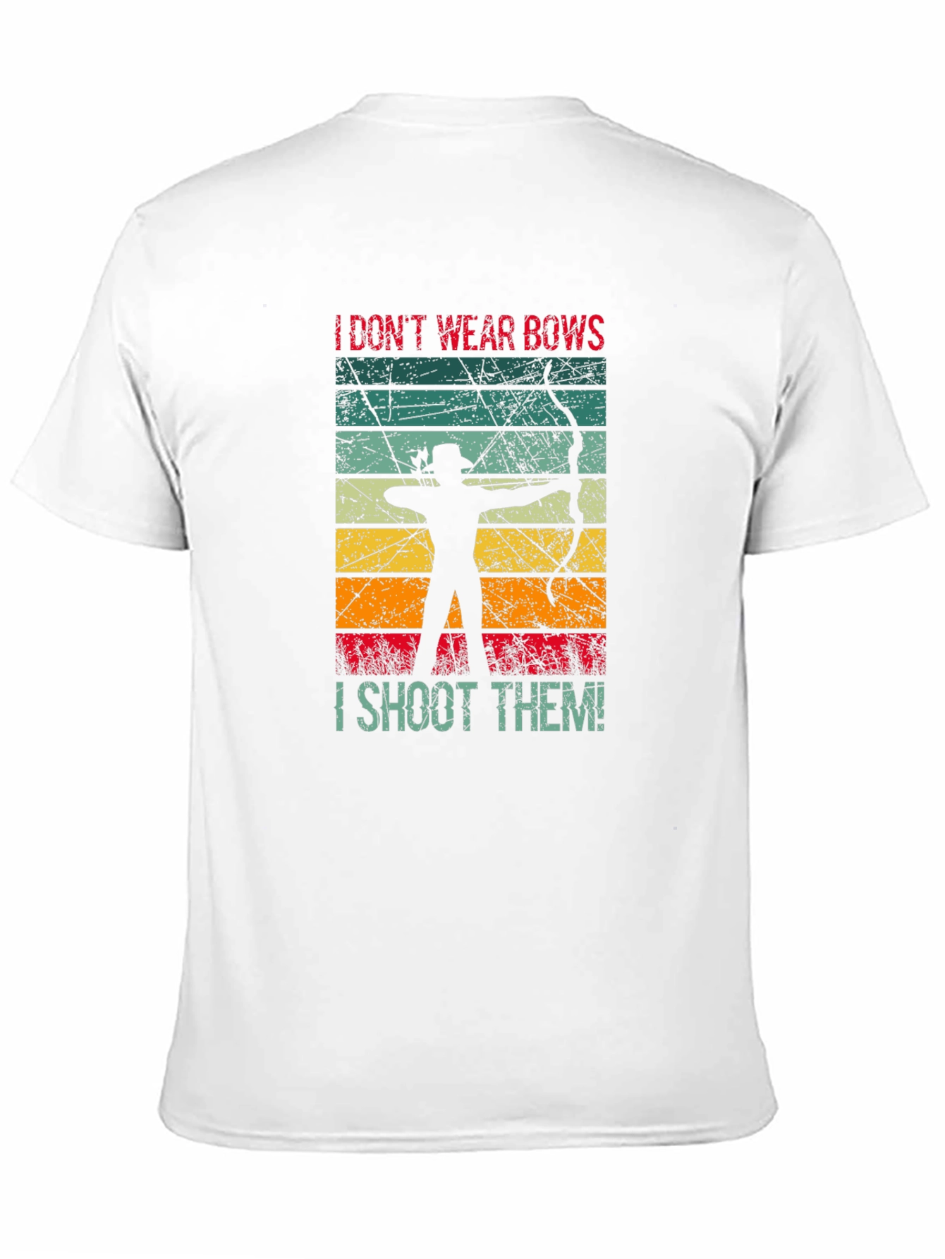 I Dont Wear Bows I Shoot Them T-Shirt