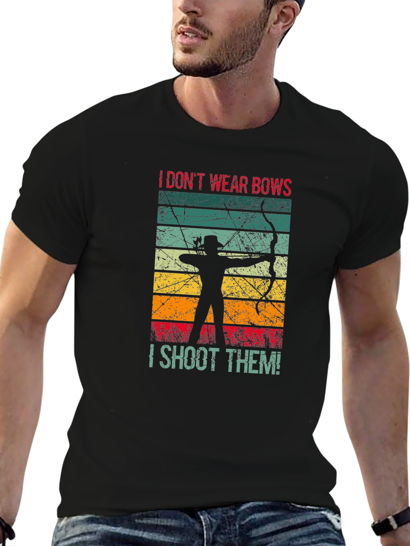 I Dont Wear Bows I Shoot Them T-Shirt