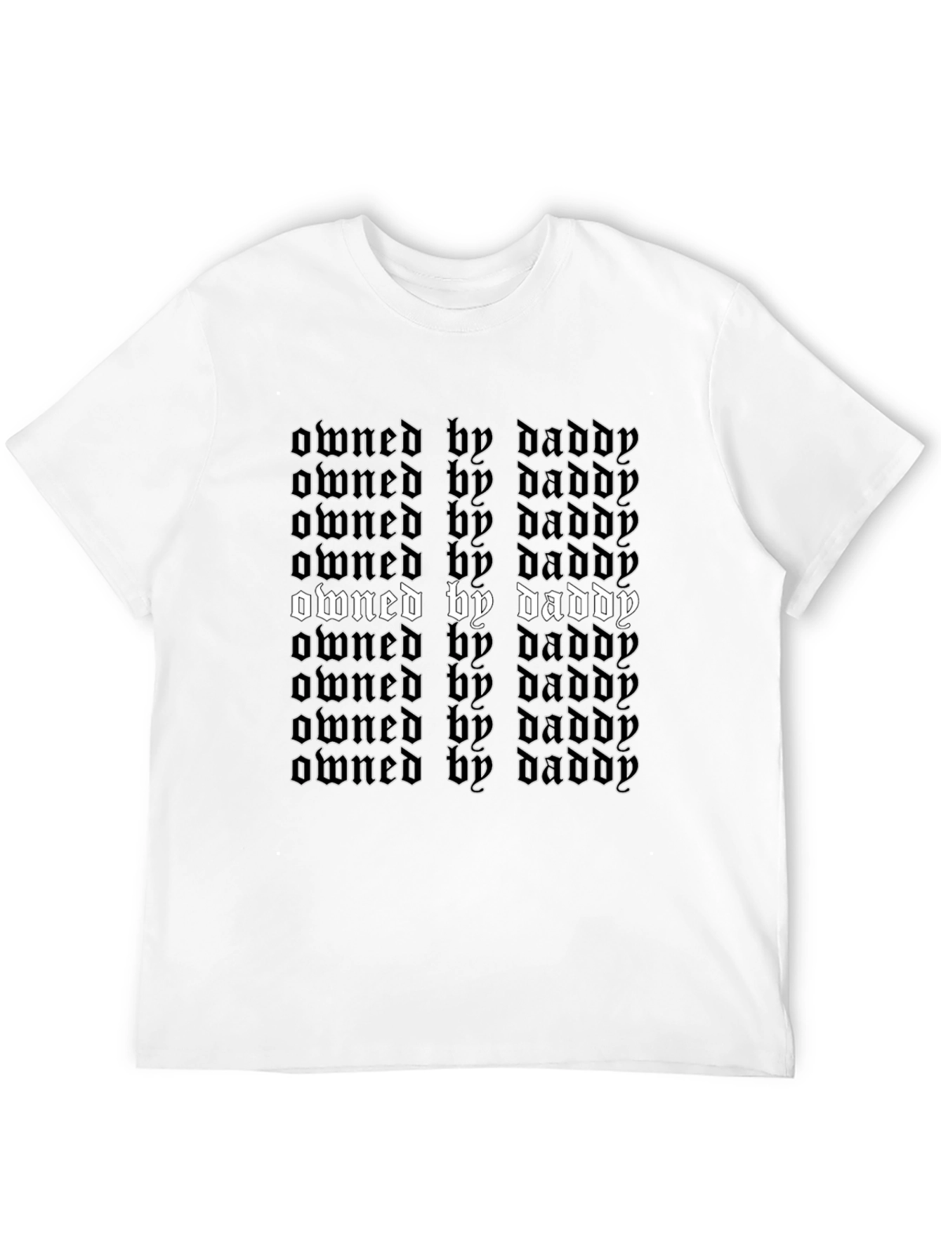 Owned By Daddy T-Shirt - Bold Gothic Graphic Tee