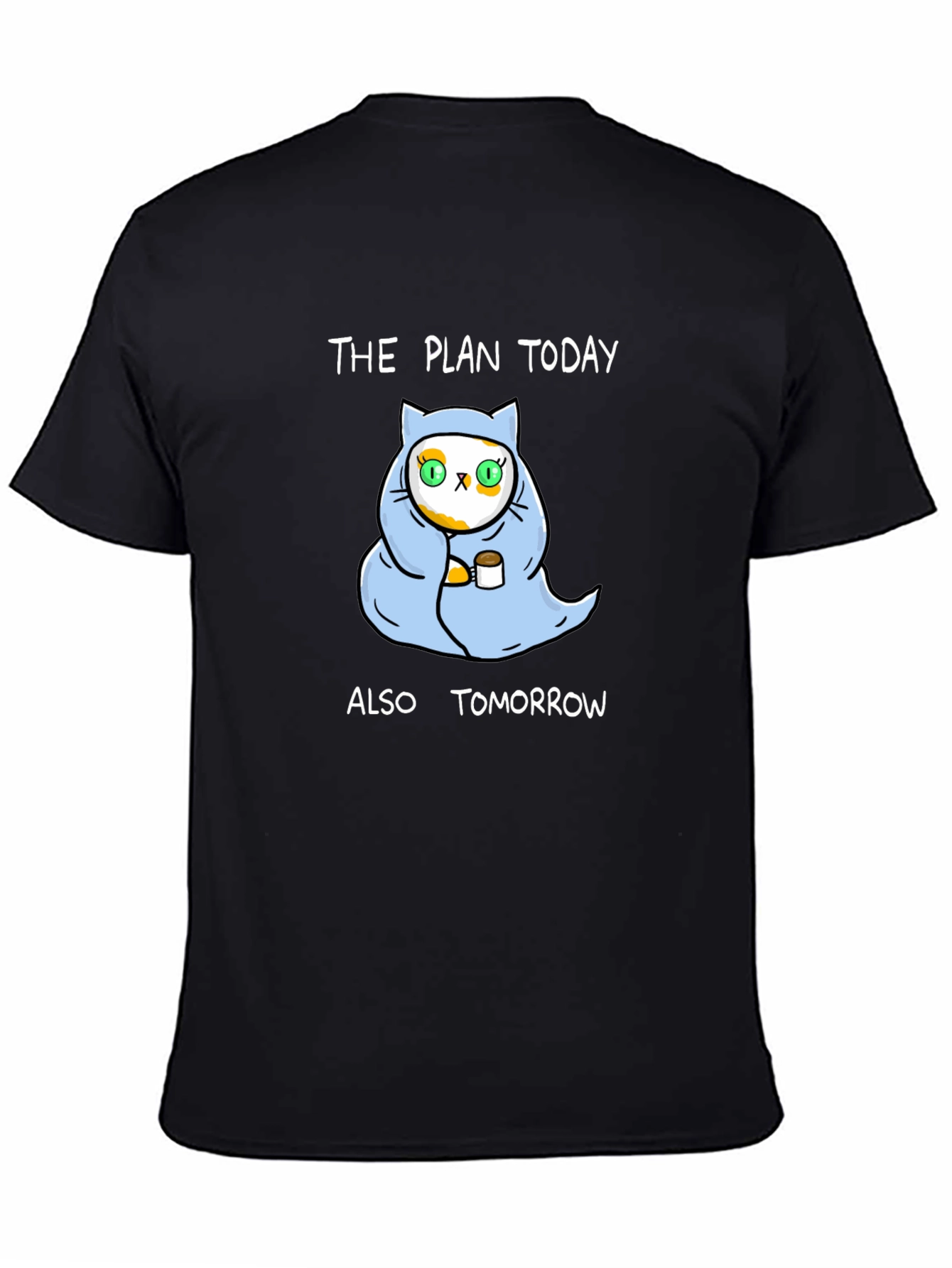 The Plan Today Cat T-Shirt - Unisex
