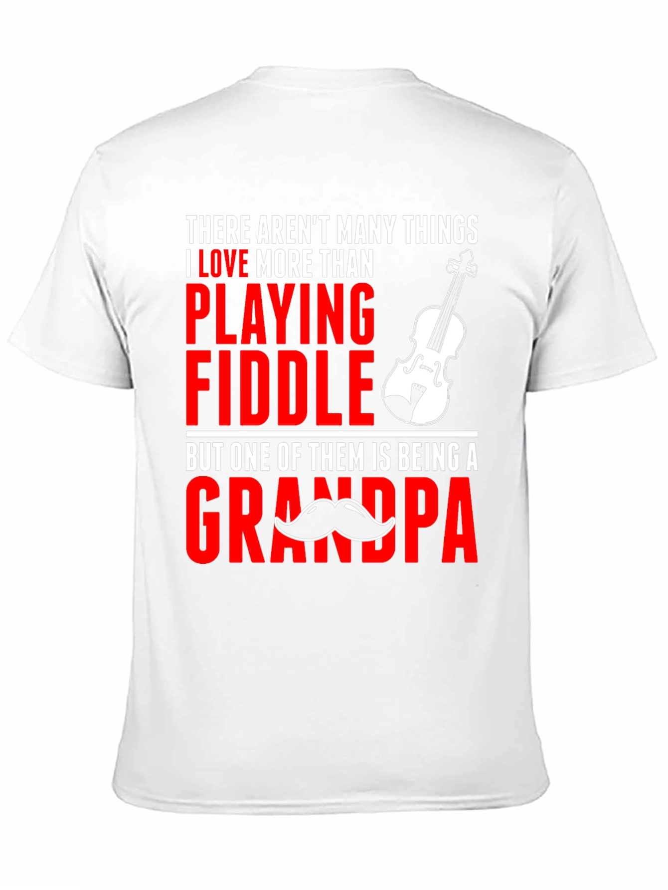 Fiddle Playing Grandpa T-Shirt | Novelty Musician Grandfather Tee