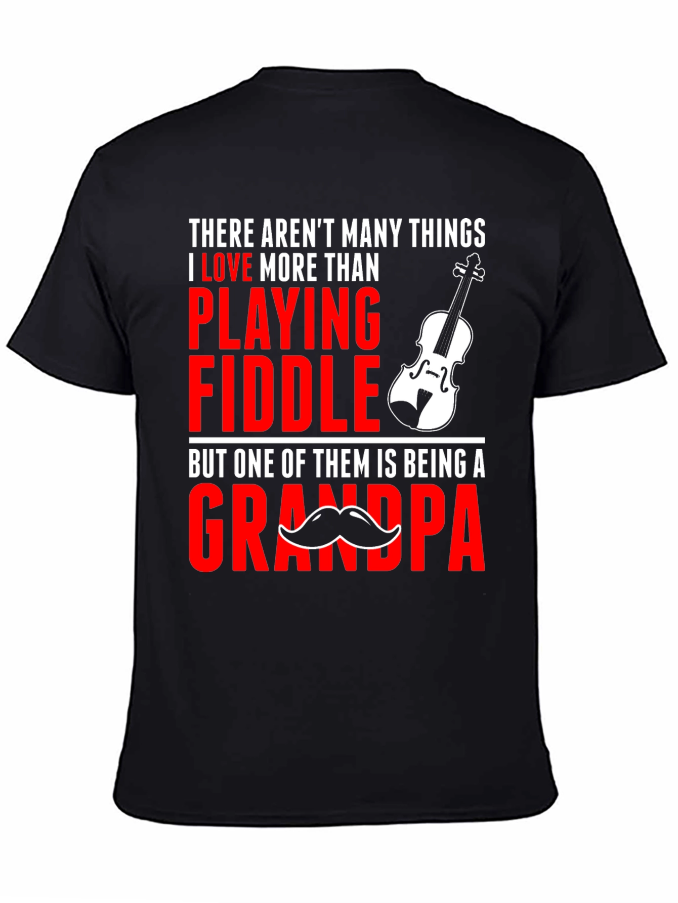Fiddle Playing Grandpa T-Shirt | Novelty Musician Grandfather Tee