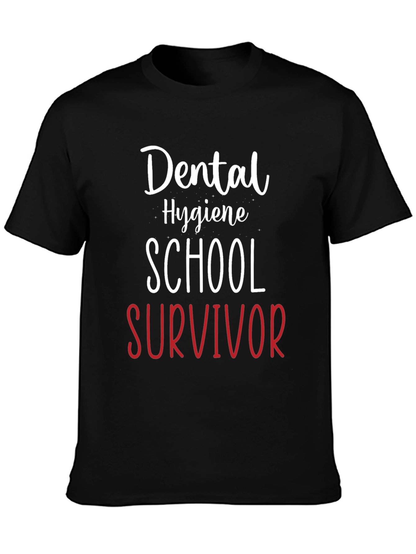 Dental Hygiene School Survivor T-Shirt