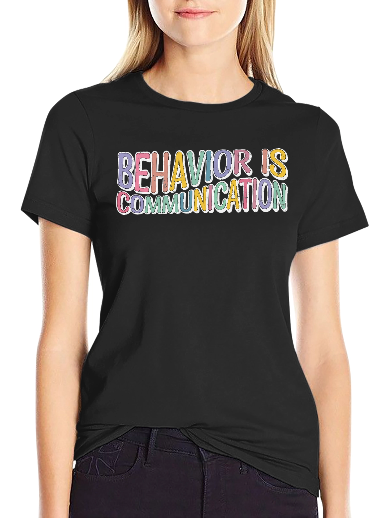 Behavior is Communication Graphic Tee