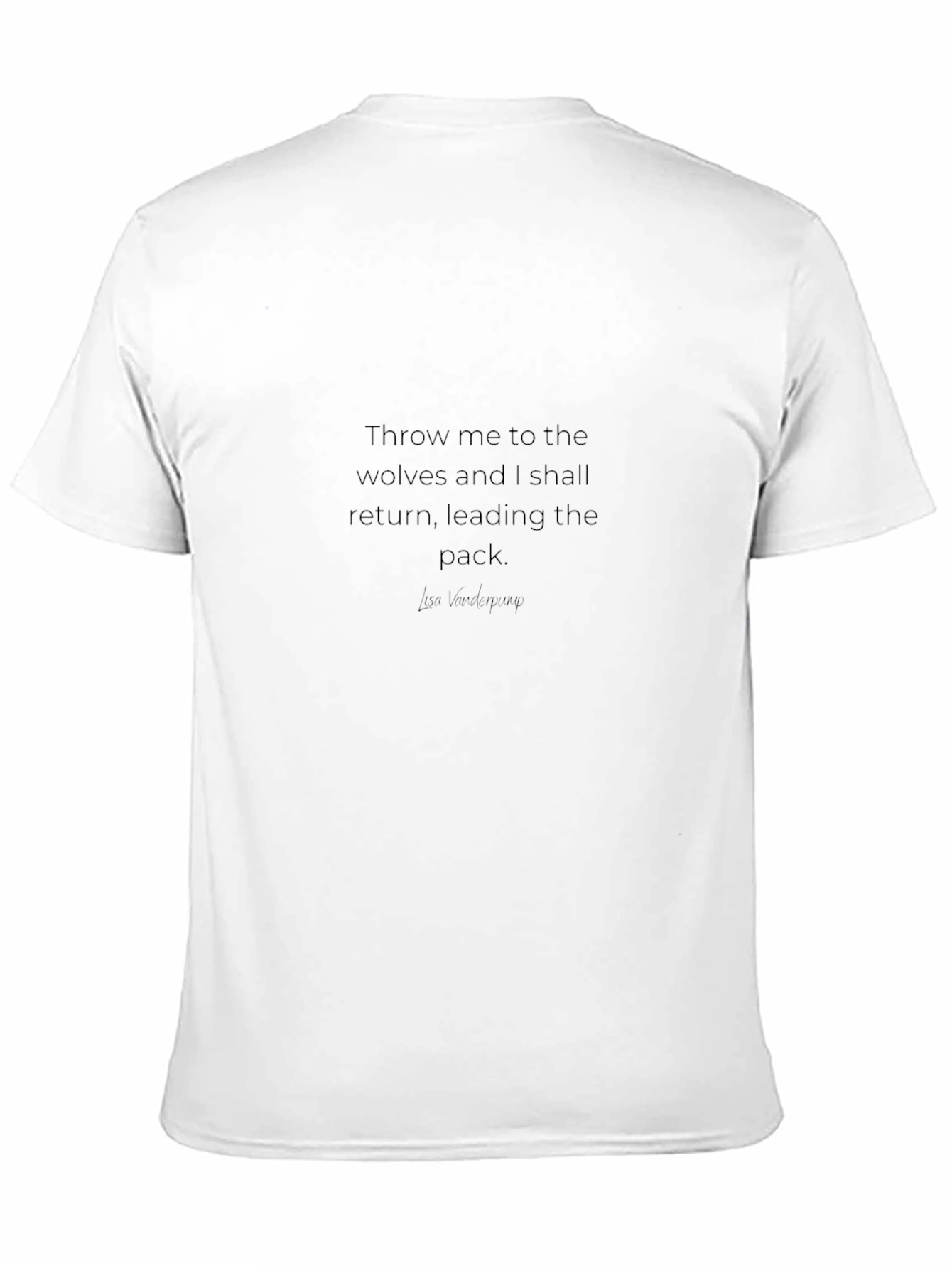 Throw Me To The Wolves Graphic Tee