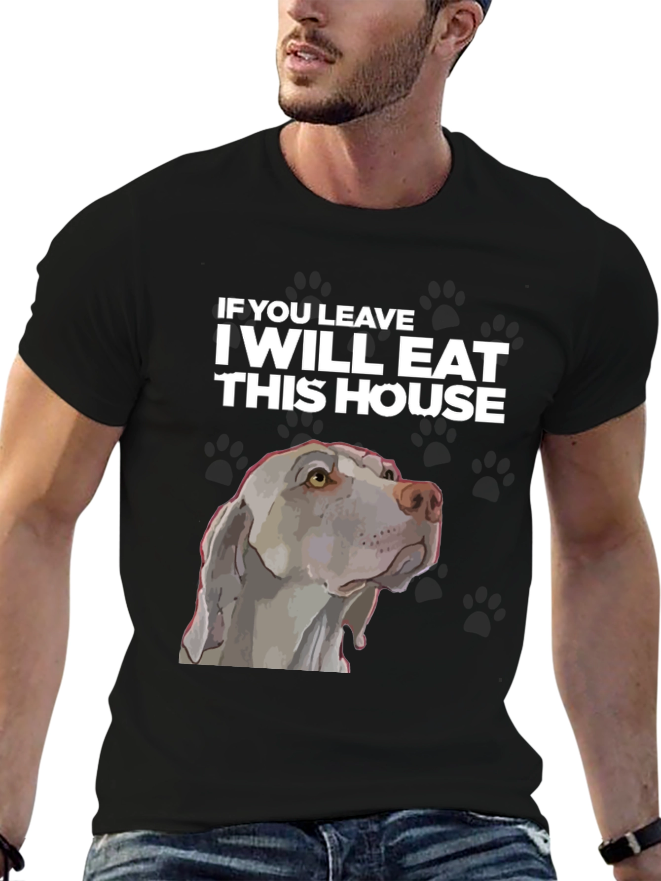 Funny Dog T-Shirt - I Will Eat This House