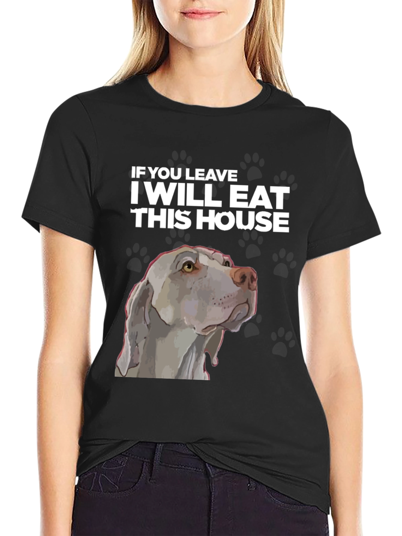 Funny Dog T-Shirt - I Will Eat This House