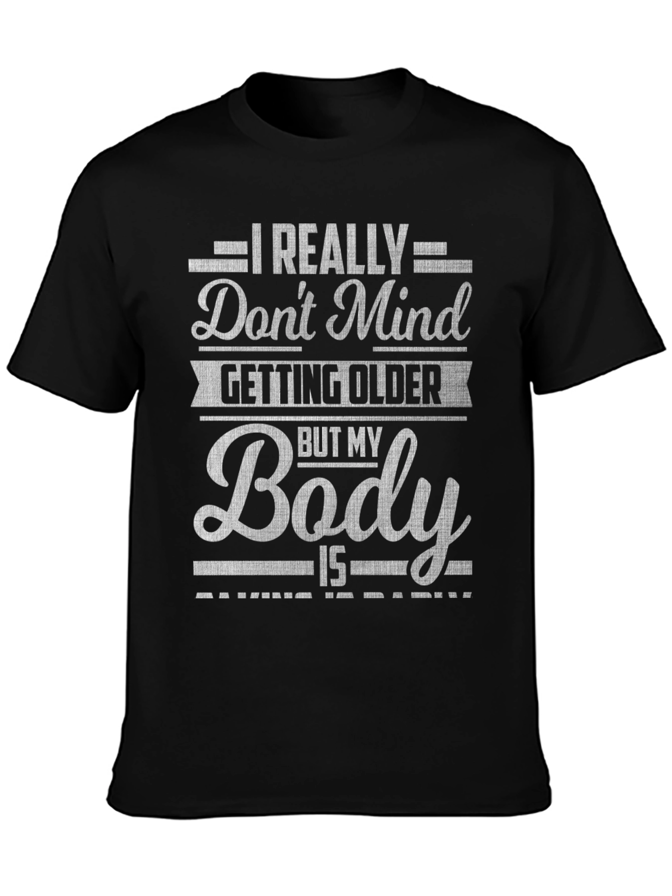 Funny Aging Body T-Shirt