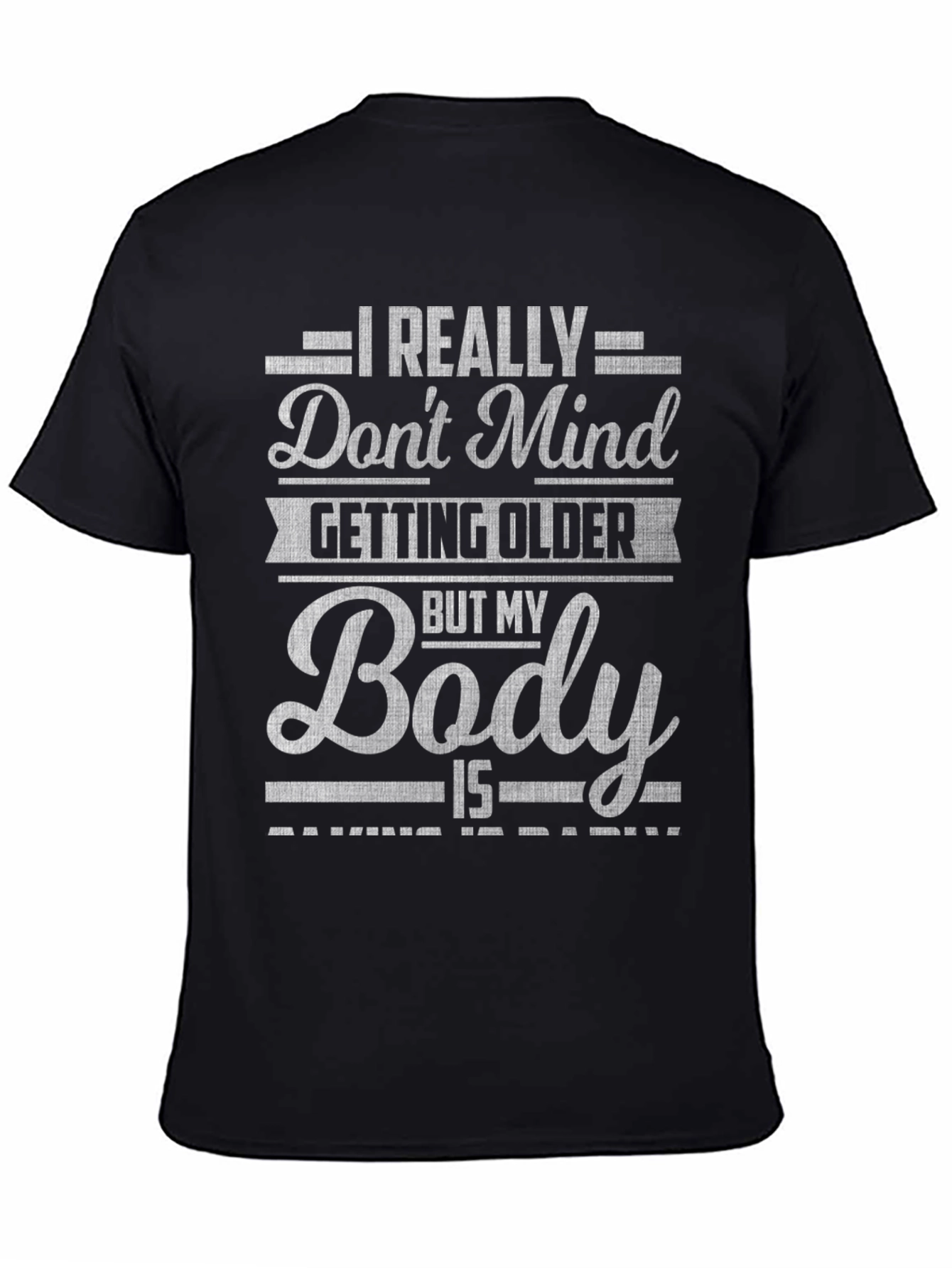 Funny Aging Body T-Shirt