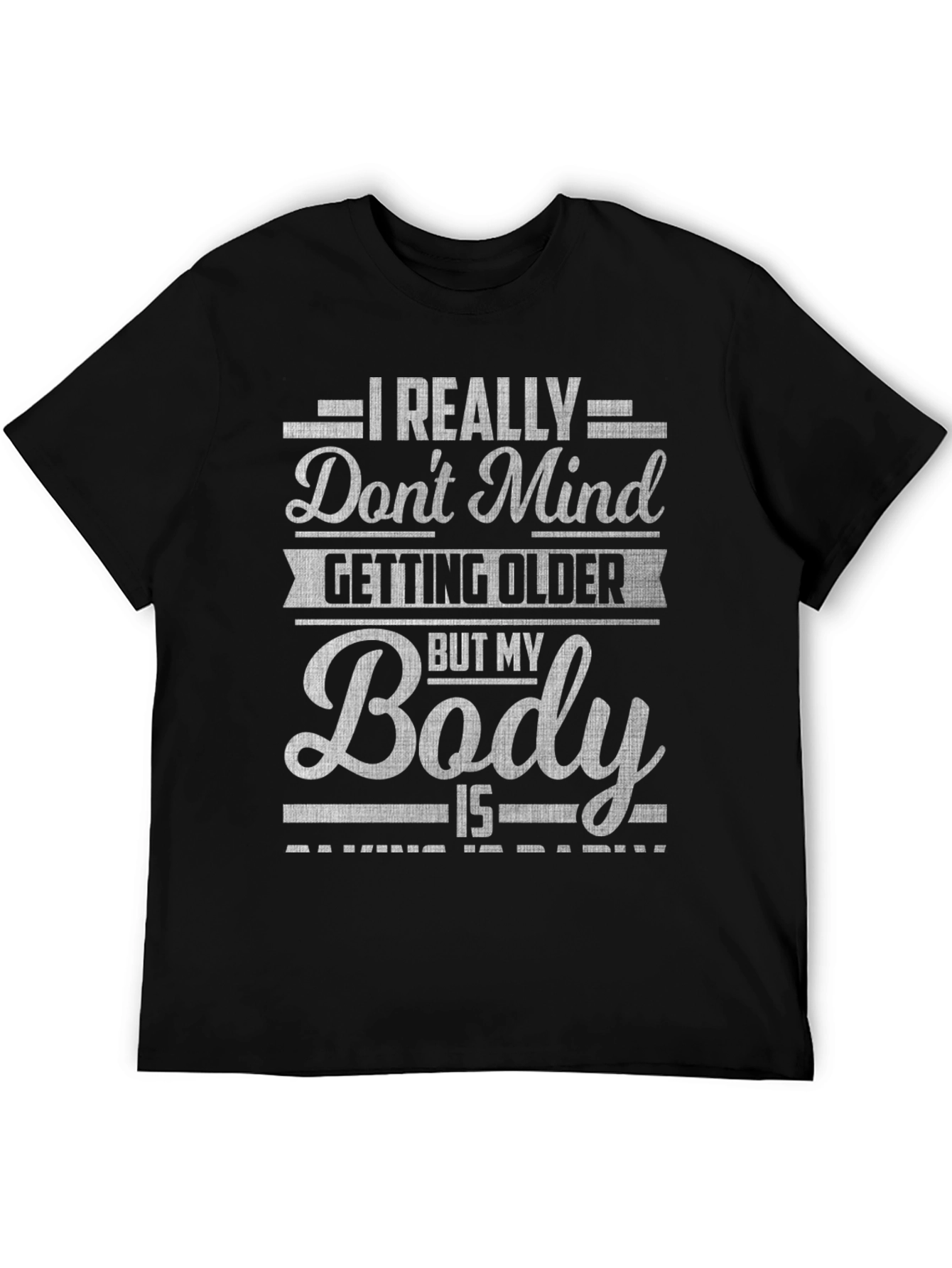 Funny Aging Body T-Shirt