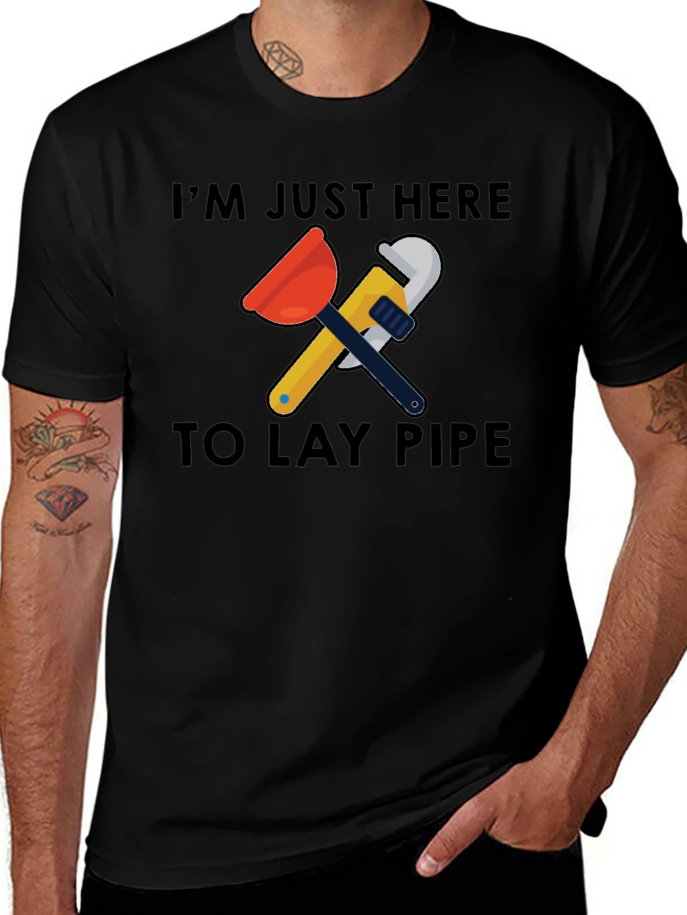 Im Just Here to Lay Pipe Graphic T-Shirt