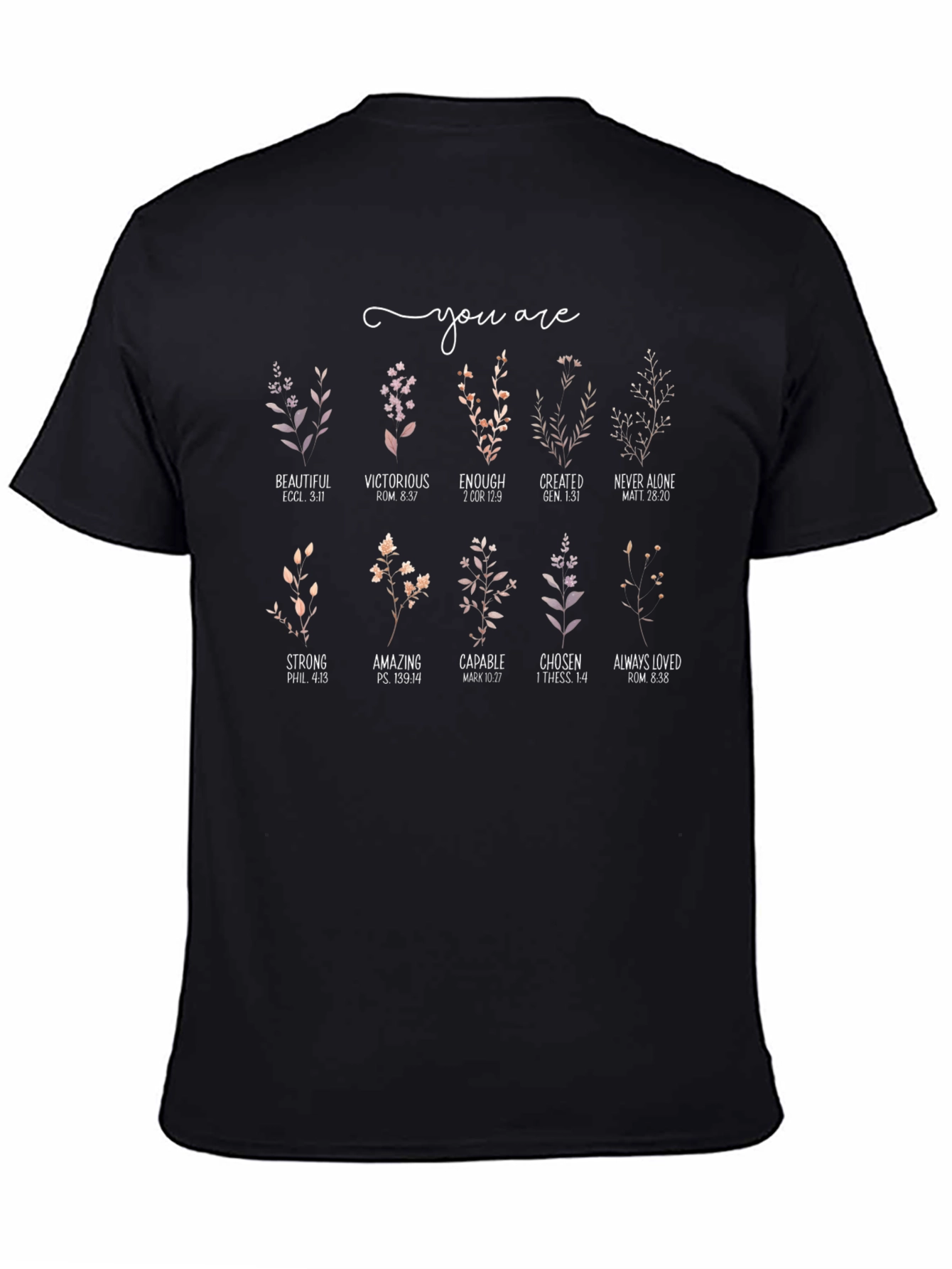 Inspirational Floral You Are Graphic Tee