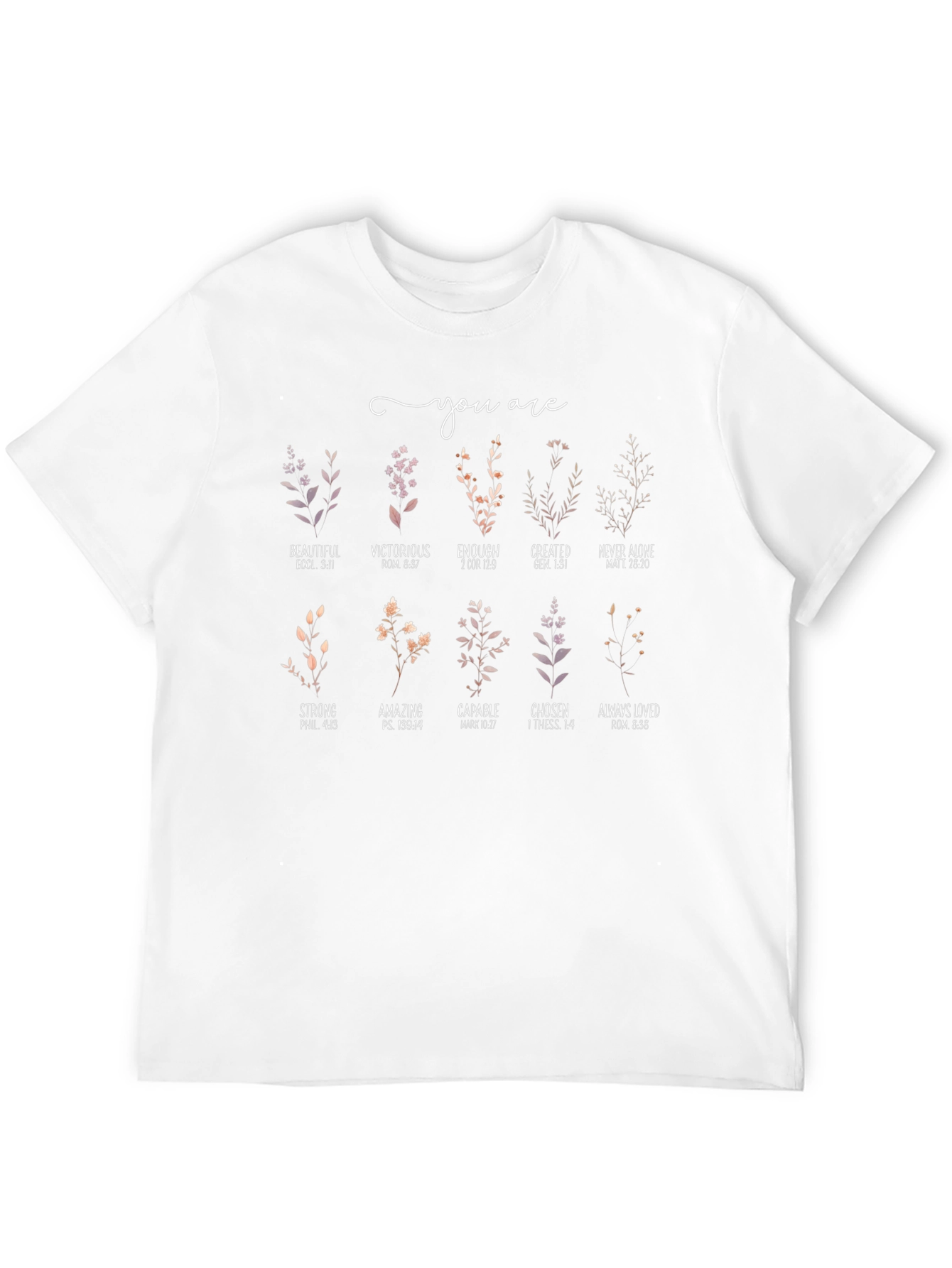 Inspirational Floral You Are Graphic Tee