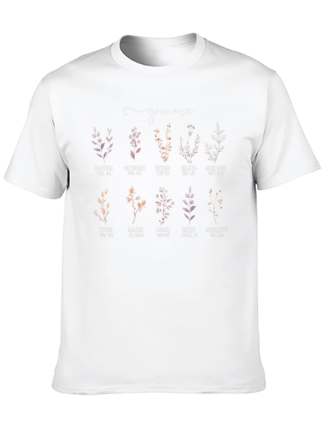 Inspirational Floral You Are Graphic Tee