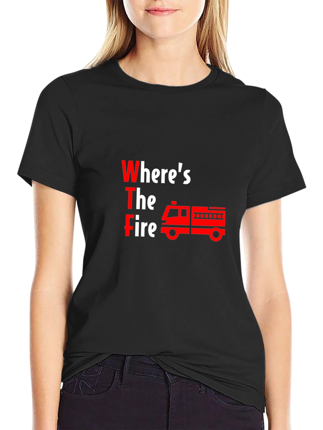 Wheres The Fire? Graphic T-Shirt