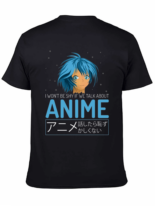 Anime T-Shirt: I Wont Be Shy If We Talk About Anime