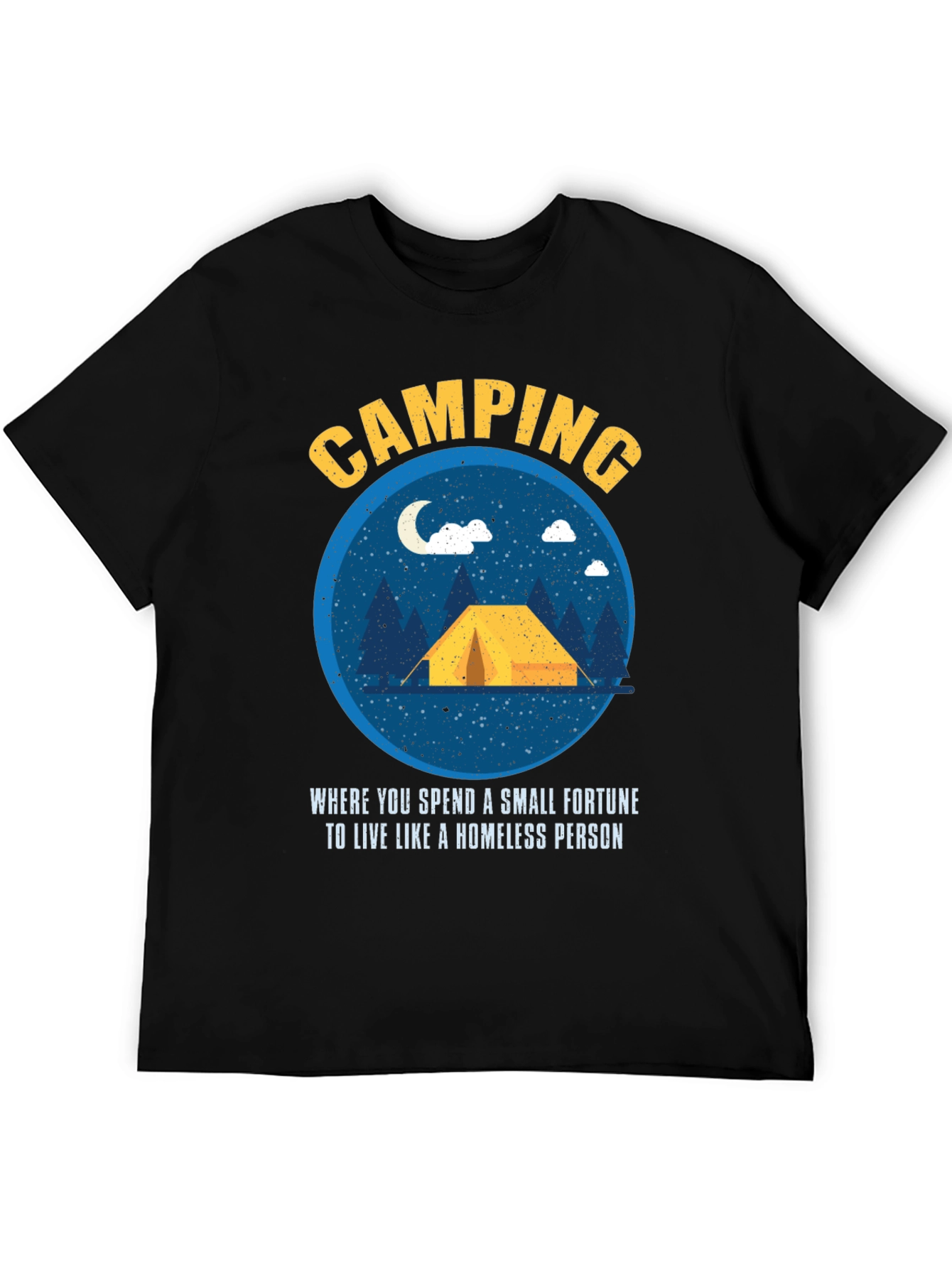 Camping Fortune Funny Graphic Tee