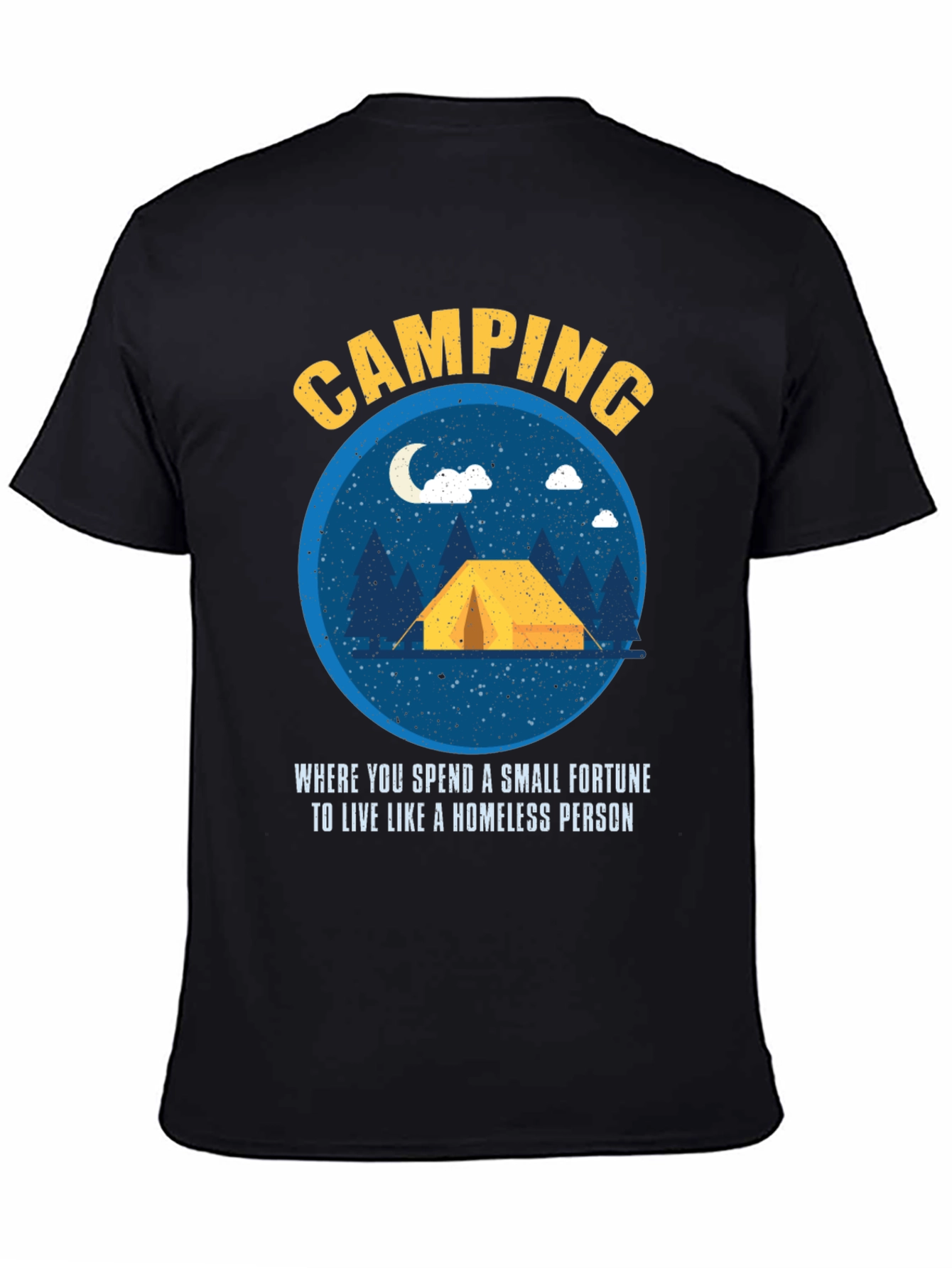 Camping Fortune Funny Graphic Tee