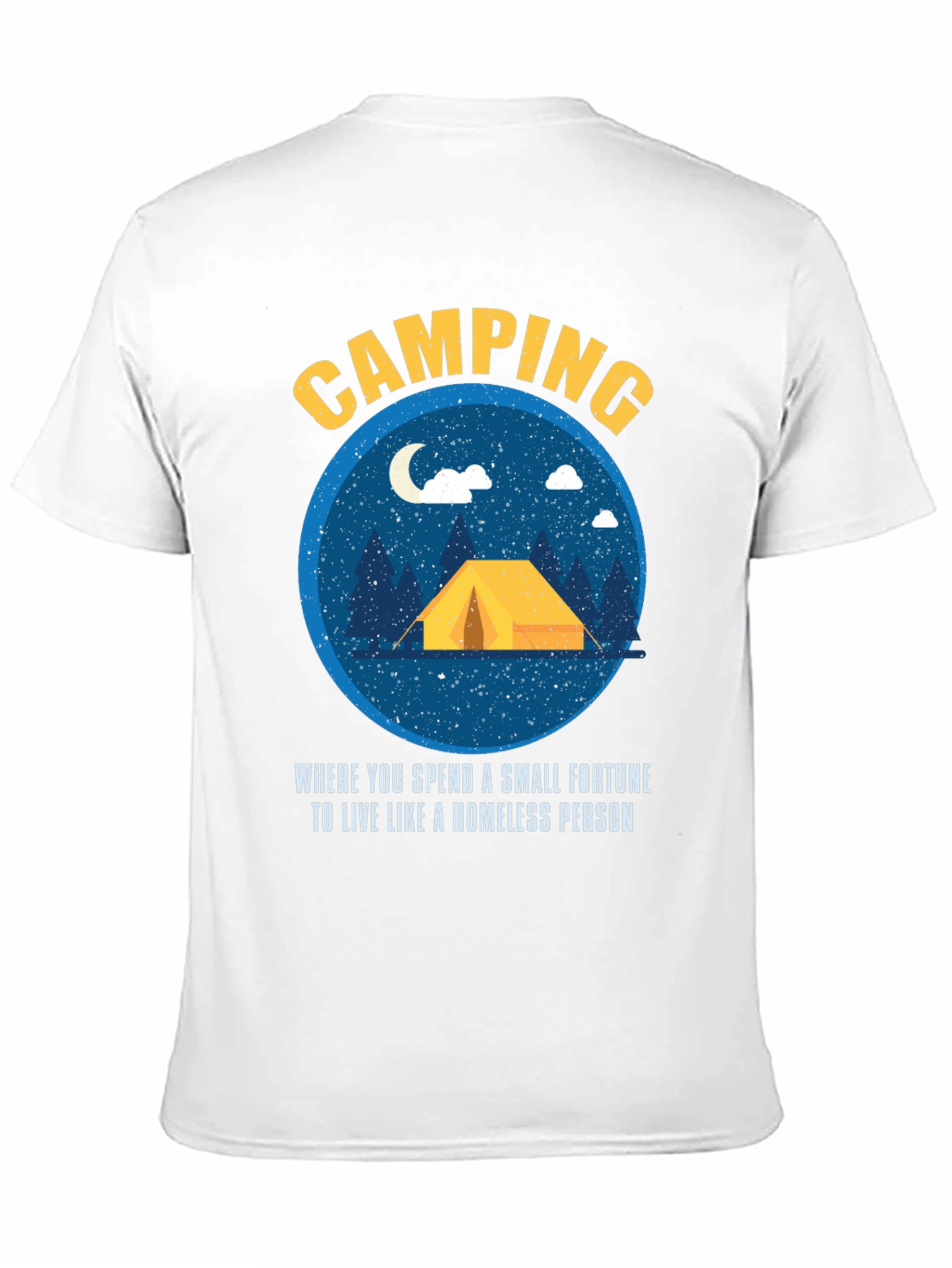 Camping Fortune Funny Graphic Tee