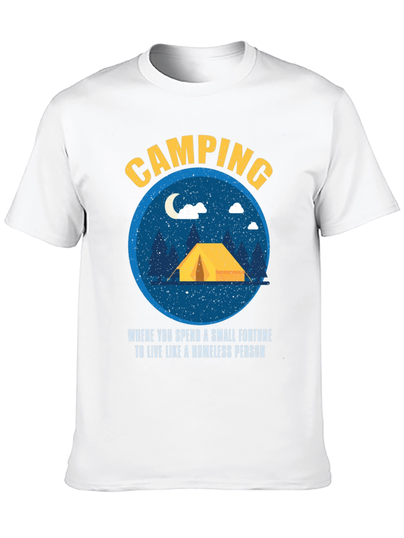 Camping Fortune Funny Graphic Tee
