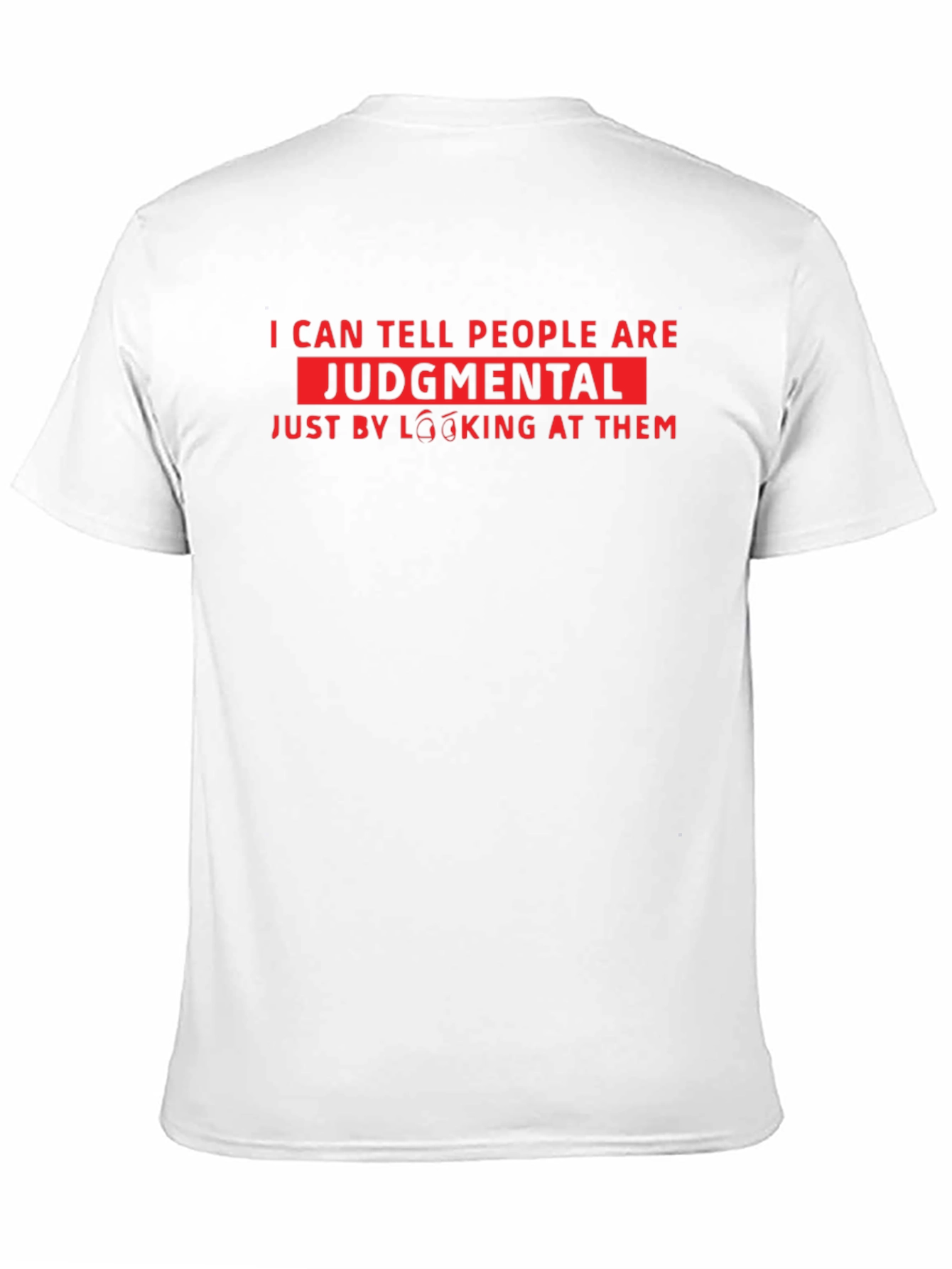 Judgmental Funny Graphic T-Shirt