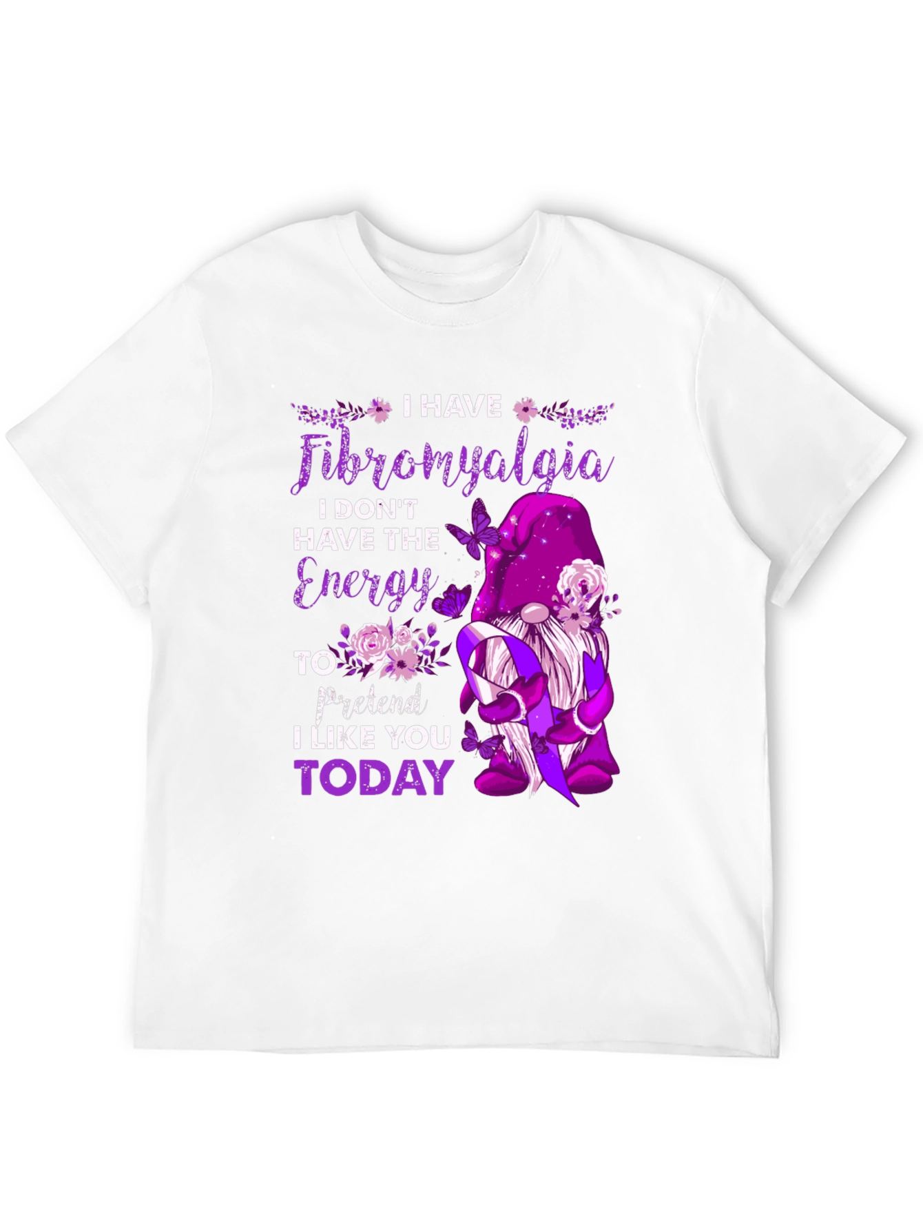 Fibromyalgia Awareness T-Shirt - I Dont Have The Energy