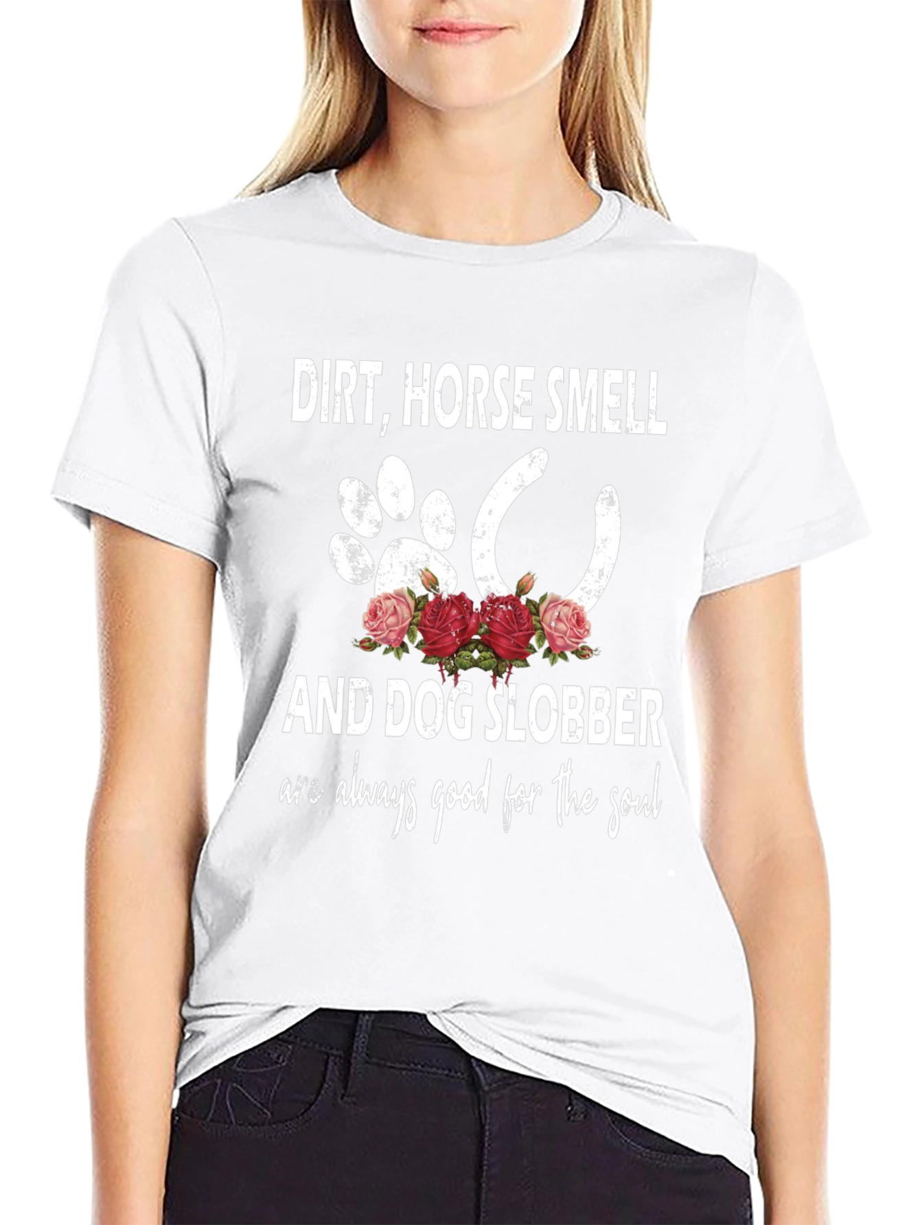 Dirt Horse Smell Dog Slobber Graphic T-Shirt