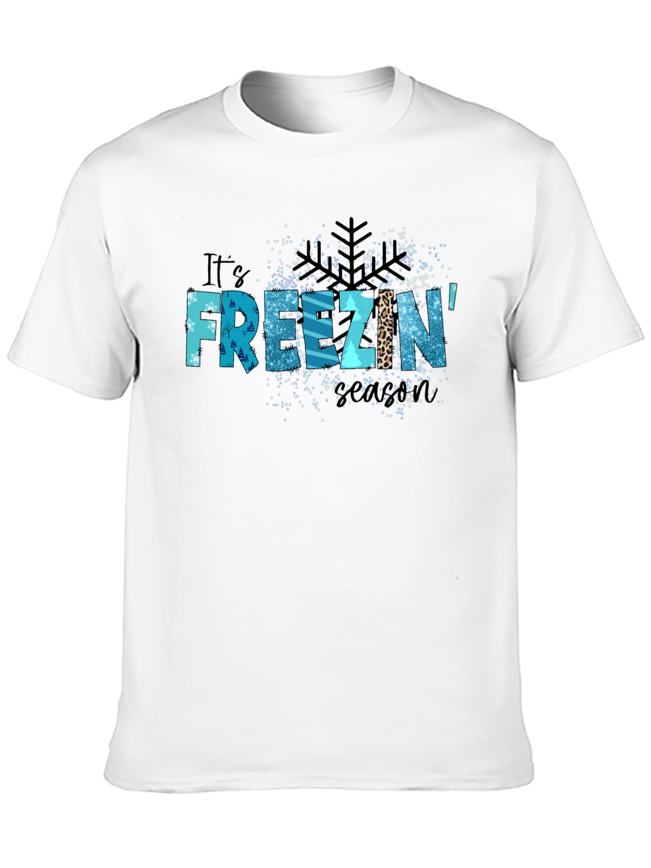 Its Freezin Season Graphic Tee