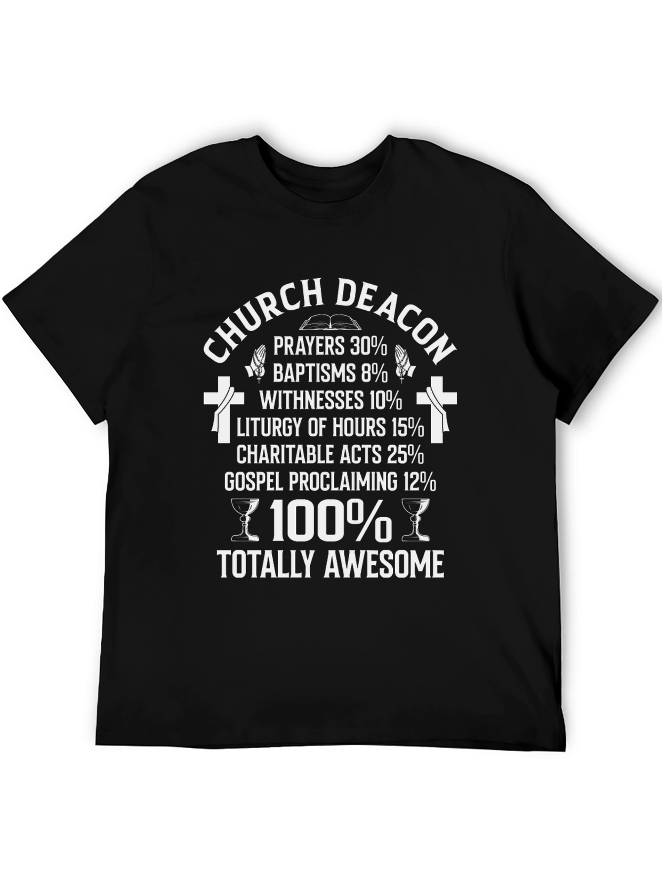 Church Deacon Totally Awesome T-Shirt